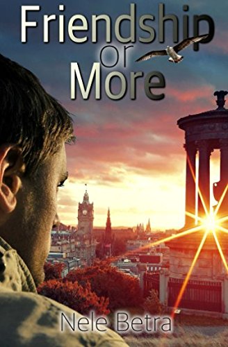 Friendship or More (Friendships, Band 2) LGBTQ+
