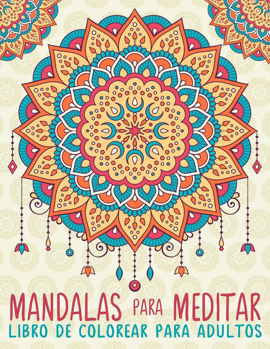 Mandalas Para Meditar: Libro De Colorear Para Adultos book