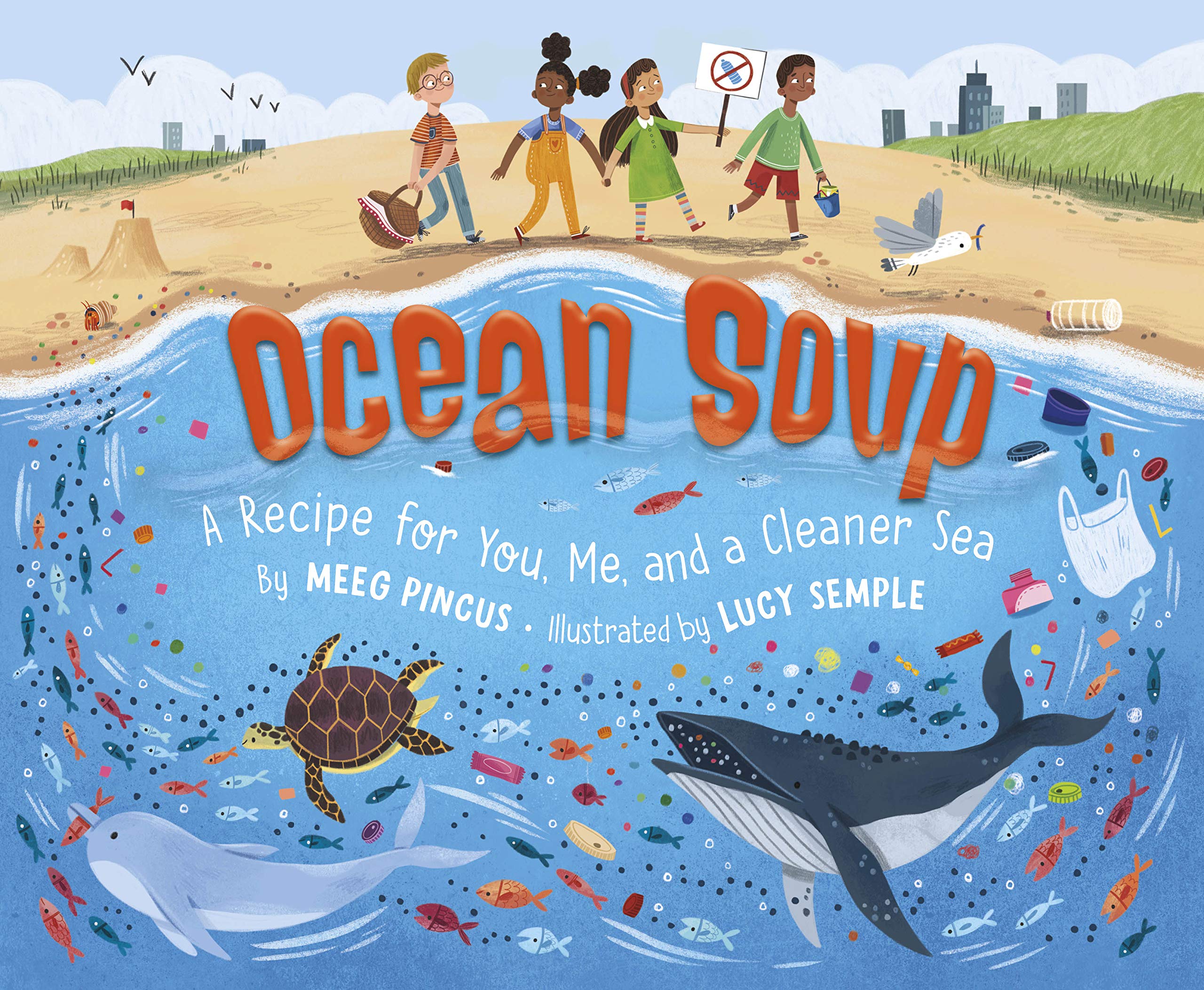 Ocean Soup: A Recipe for You, Me, and a Cleaner Sea Non-fiction