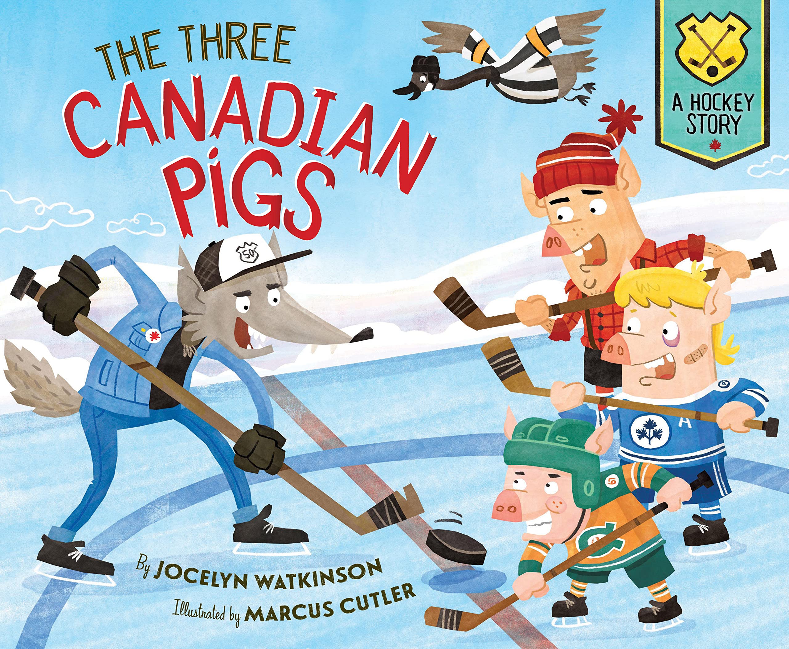 The Three Canadian Pigs: A Hockey Story Leisure & Fun