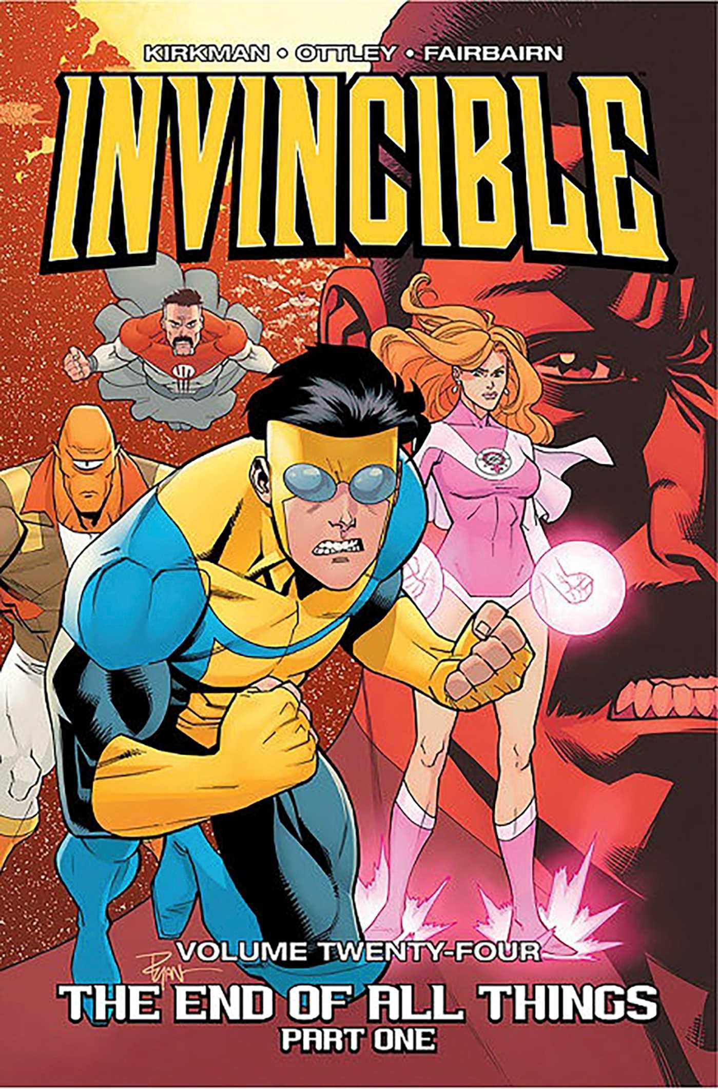 Invincible Volume 24: The End of All Things, Part 1 (INVINCIBLE TP) Contemporary literature