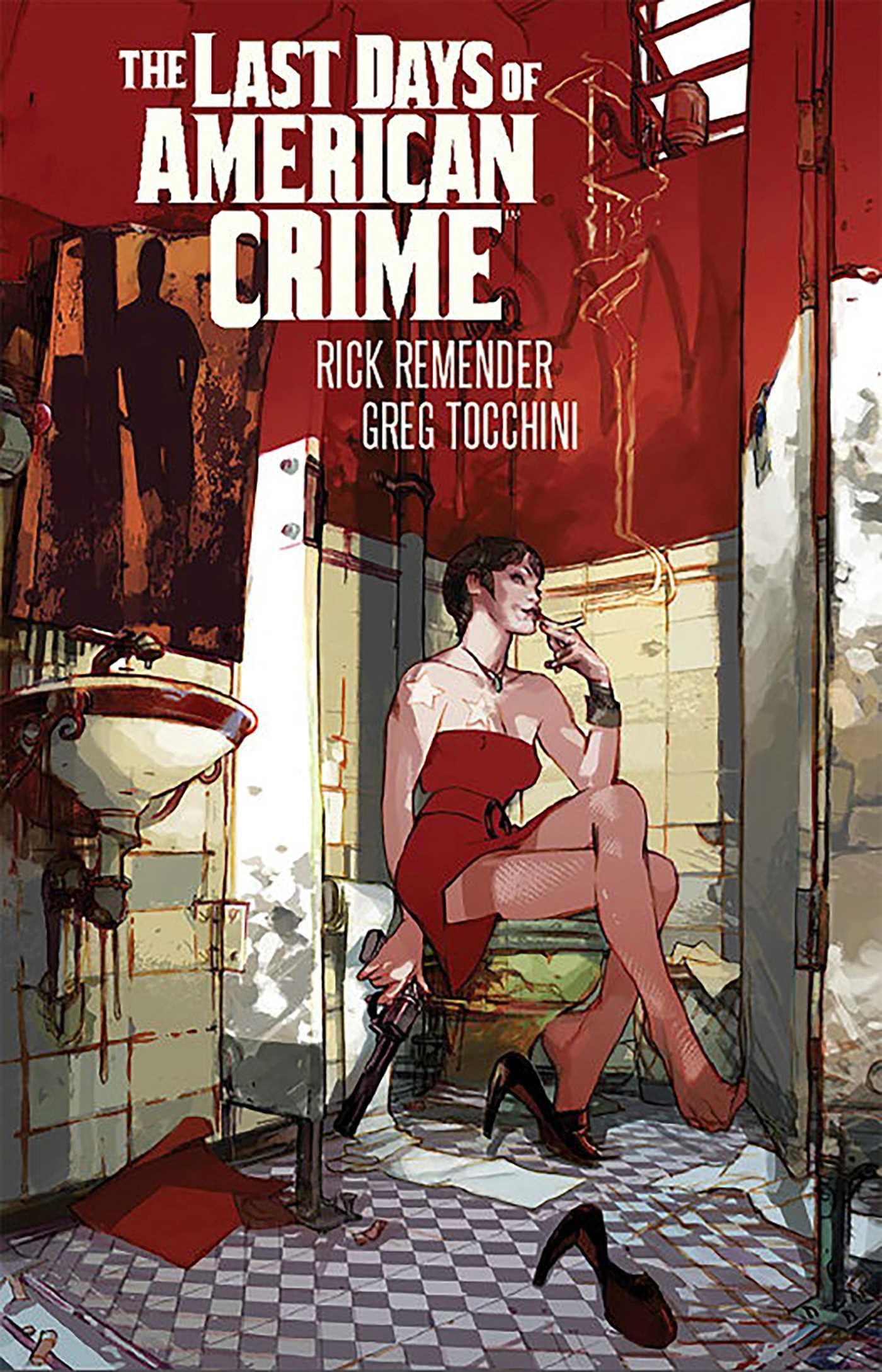 Last Days of American Crime (New Edition) Contemporary literature