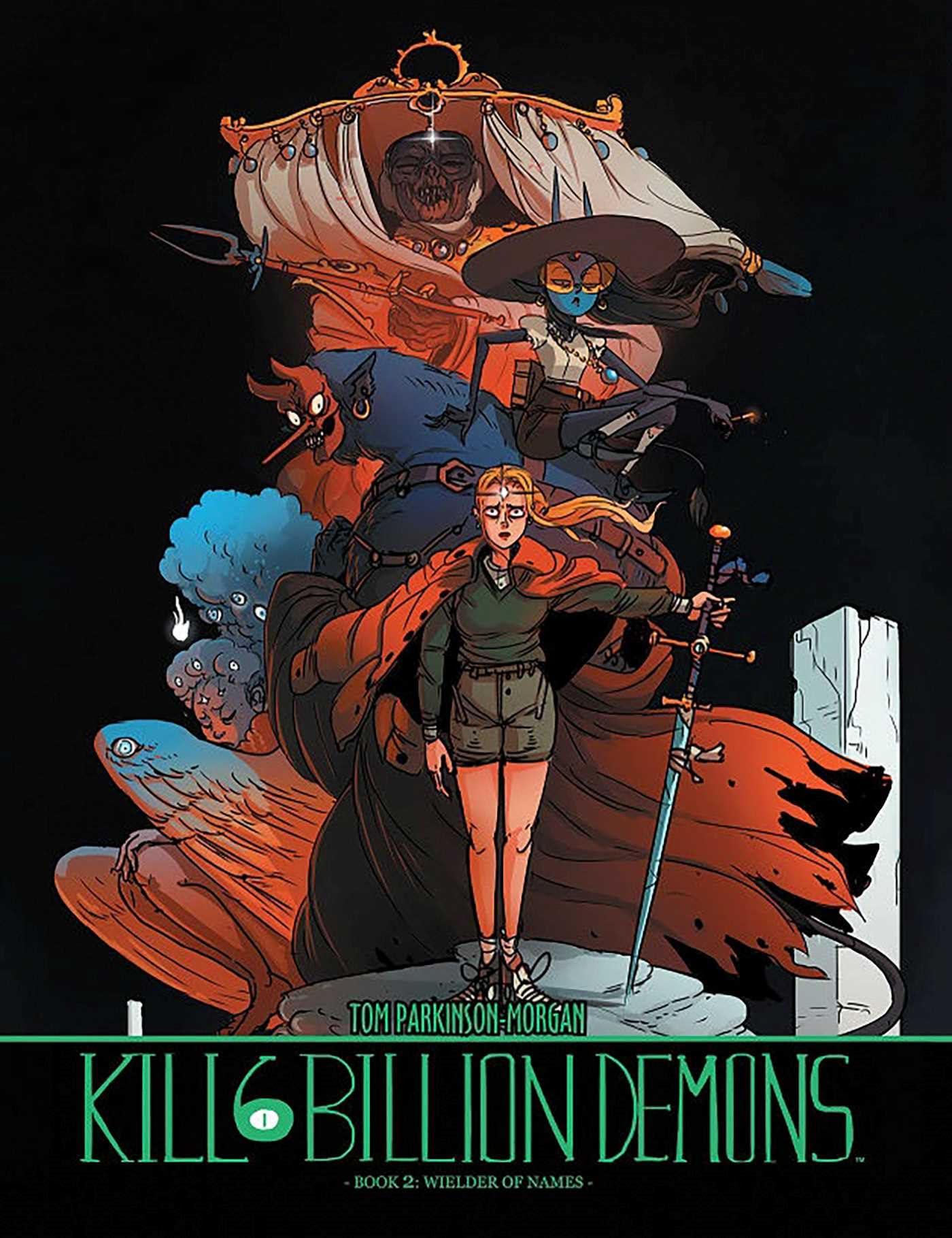 Kill 6 Billion Demons Book 2: Wielder of Names (Kill Six Billion Demons) Horror & Mystery