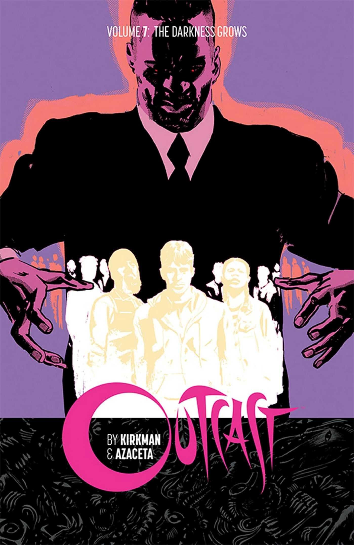 Outcast by Kirkman & Azaceta Volume 7: The Darkness Grows Horror & Mystery