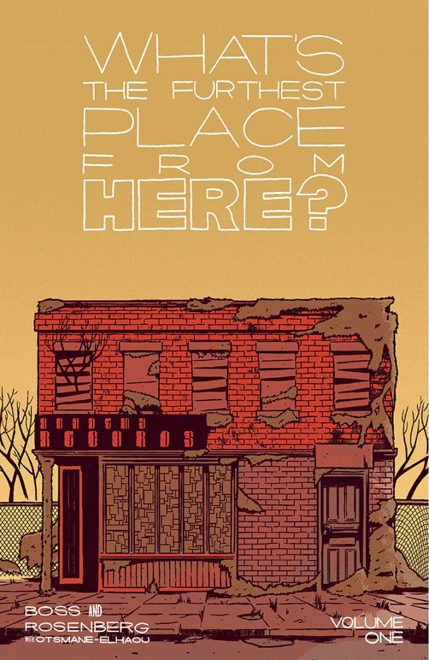 What's the Furthest Place from Here? Volume 1 Contemporary literature