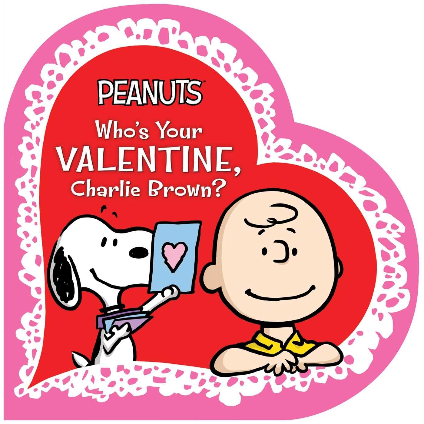 Who's Your Valentine, Charlie Brown? (Peanuts) Non-fiction