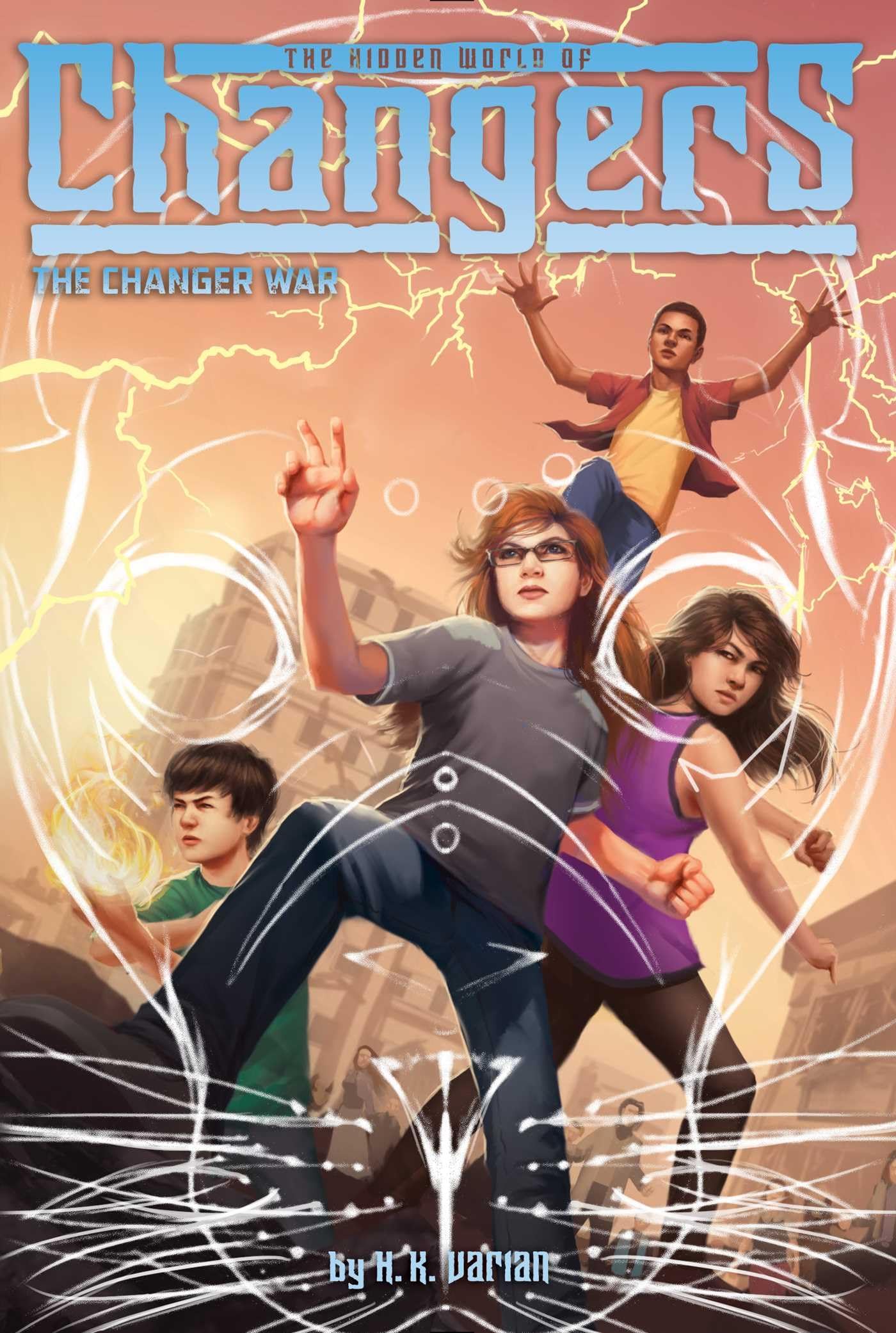 The Changer War (Volume 8) (The Hidden World of Changers, Band 8) Fairy Tales & Legends