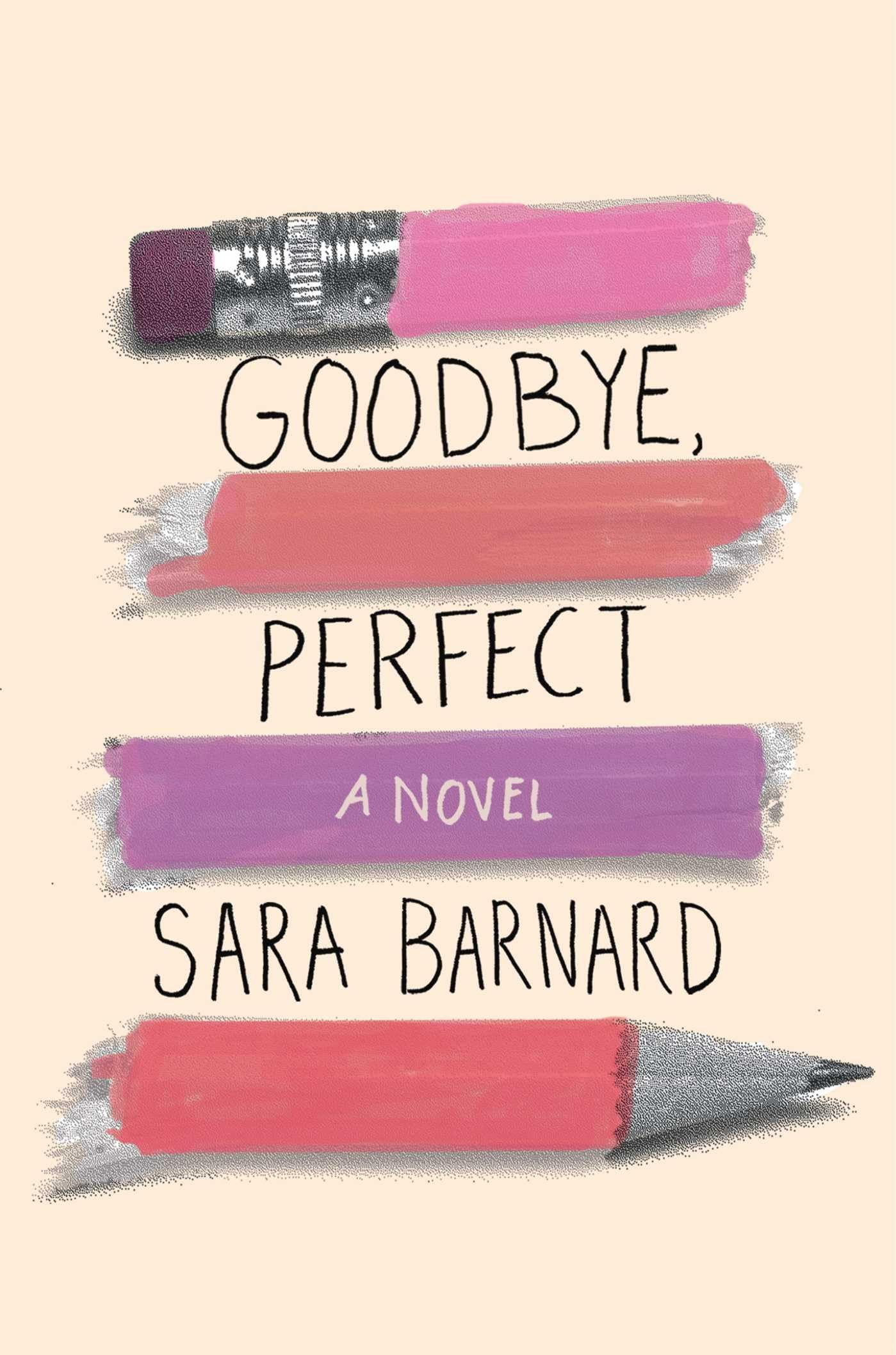 Goodbye, Perfect (Bestselling Teen Fiction) Fiction