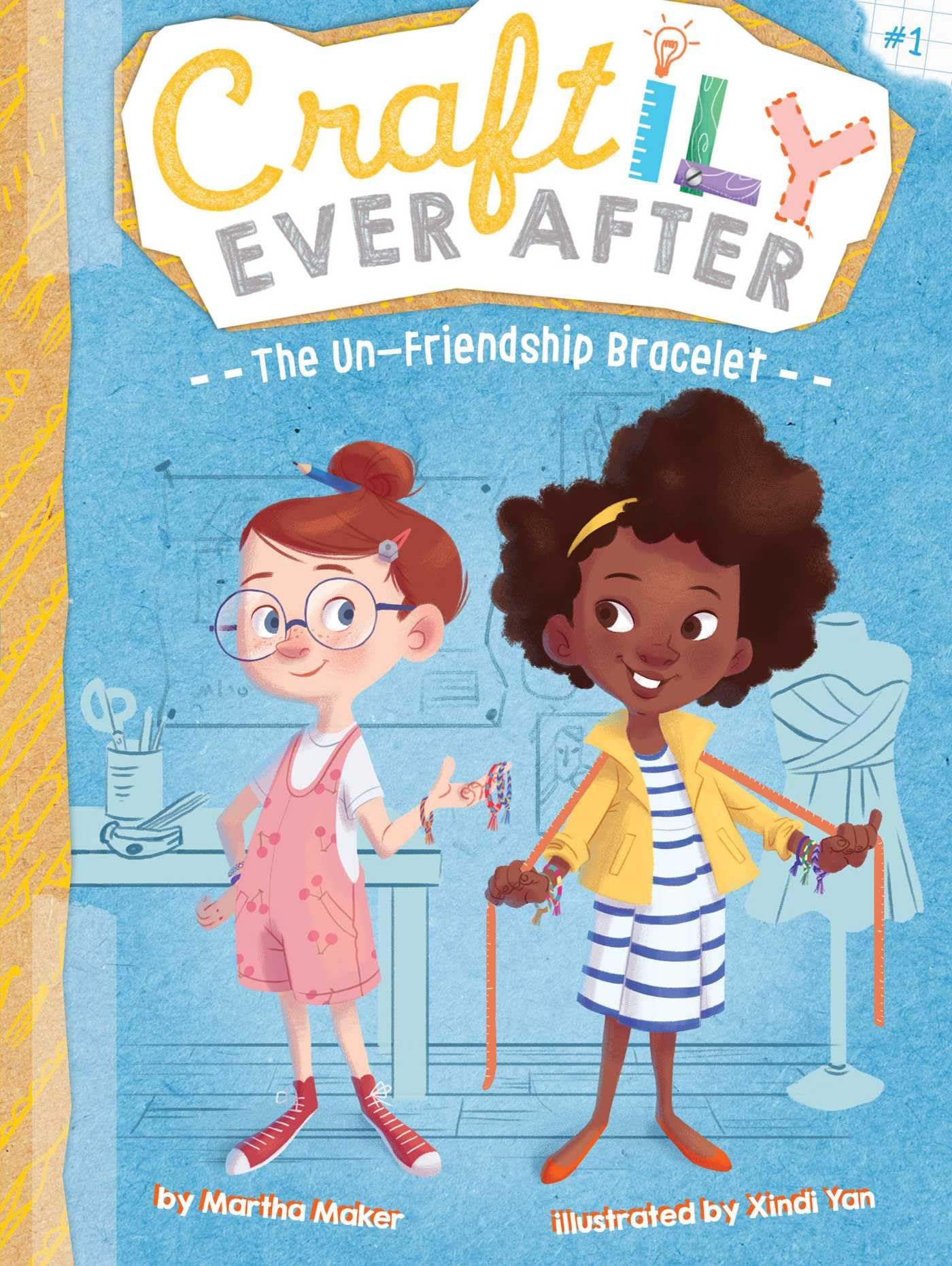 The Un-Friendship Bracelet (Volume 1) (Craftily Ever After, Band 1) Non-fiction