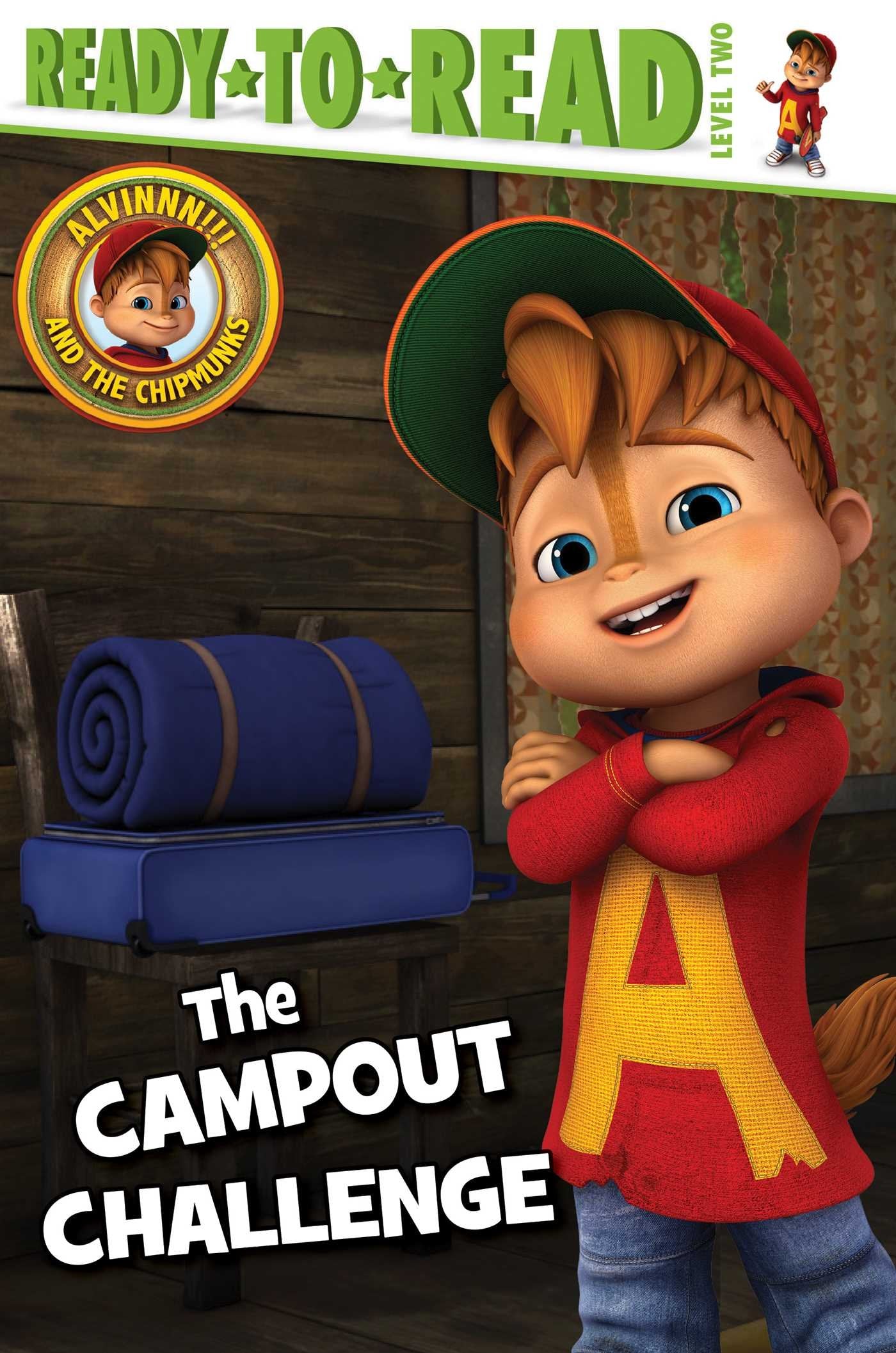The Campout Challenge: Ready-to-Read Level 2 (Alvinnn!!! and the Chipmunks) Non-fiction