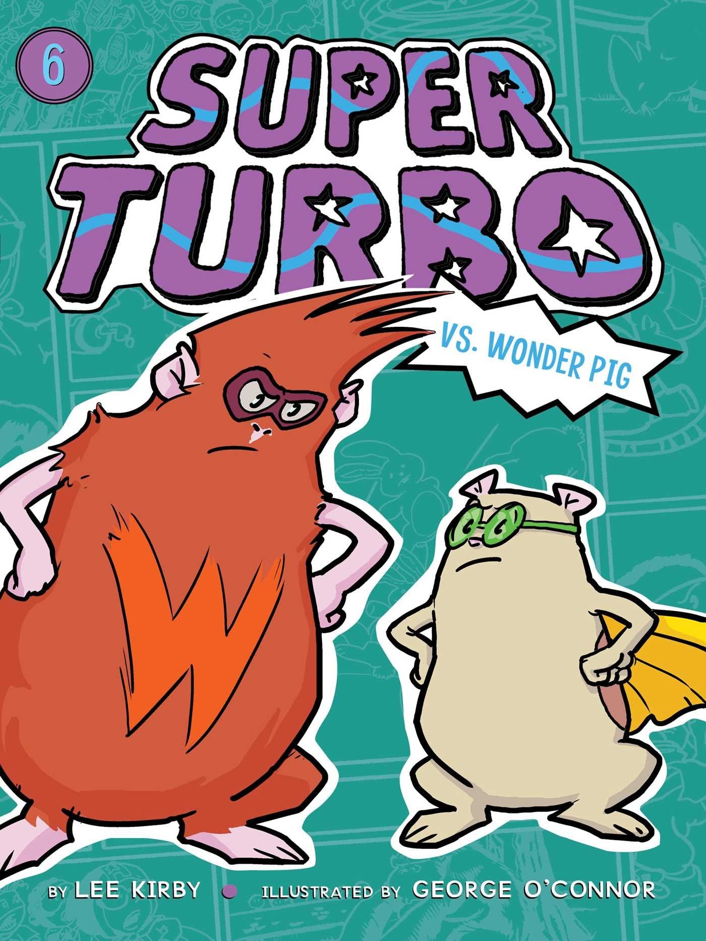 Super Turbo vs. Wonder Pig (Volume 6) Manga