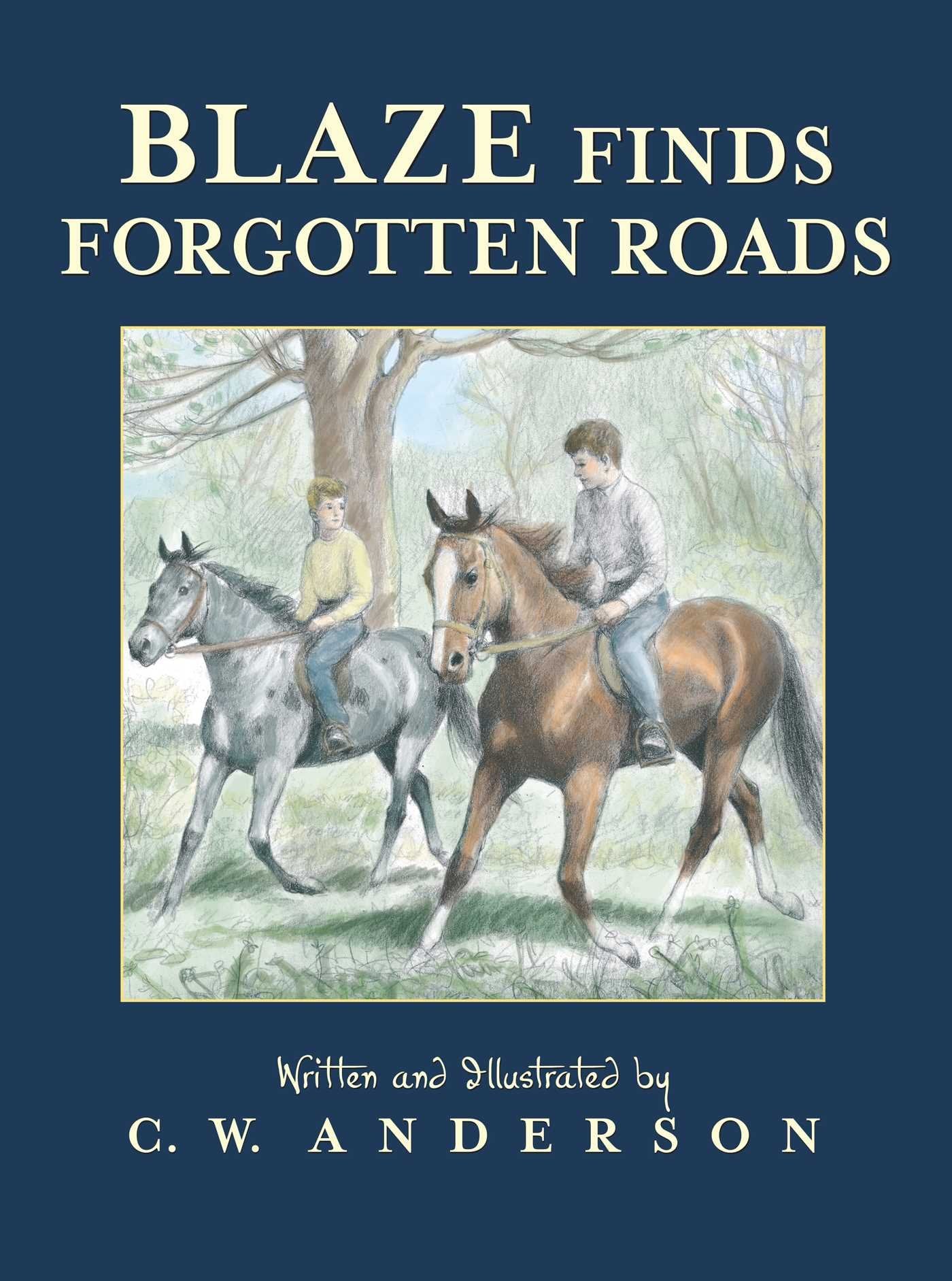 Blaze Finds Forgotten Roads (Billy and Blaze) Leisure & Fun