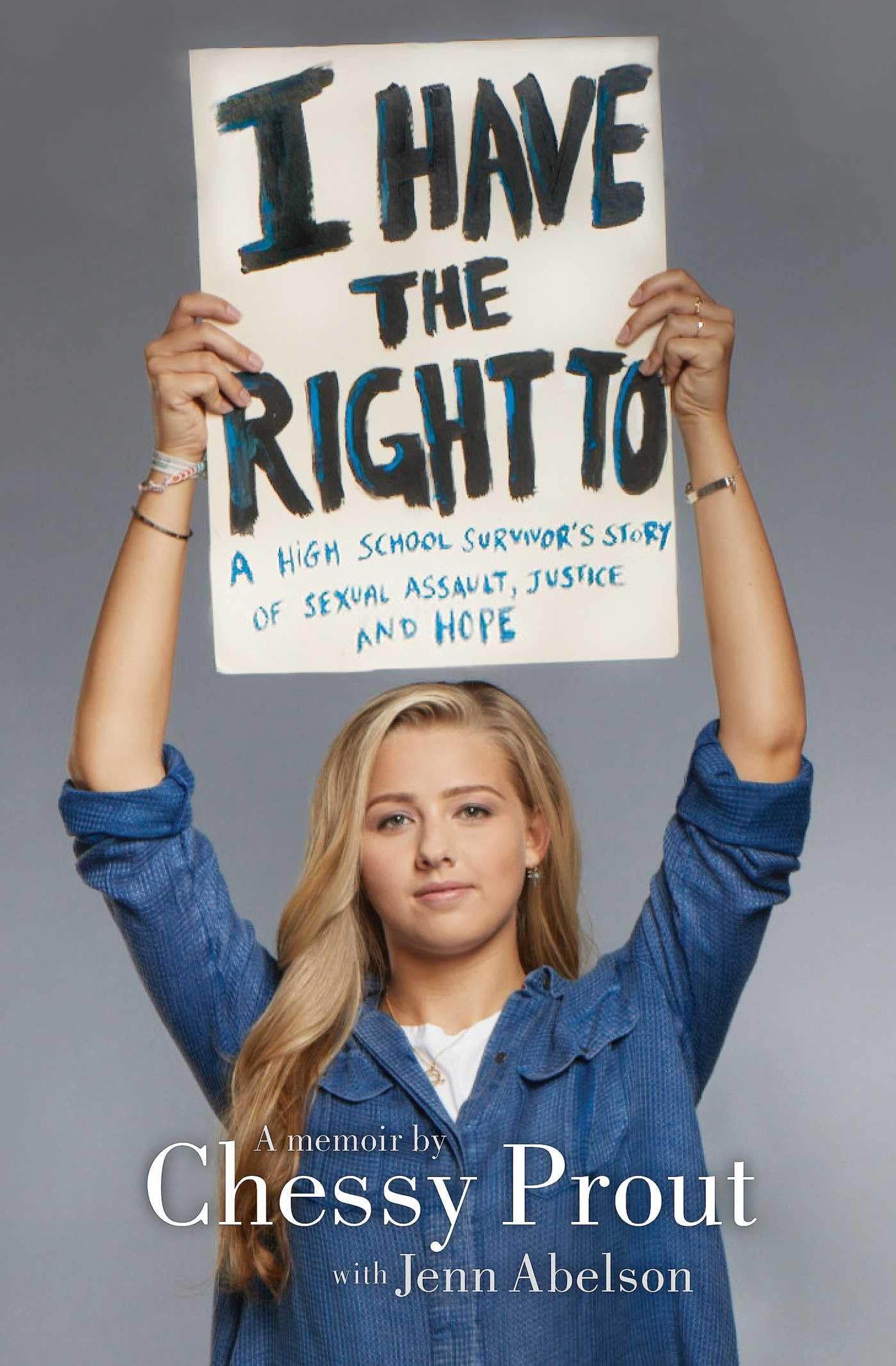 I Have the Right To: A High School Survivor's Story of Sexual Assault, Justice, and Hope Young adult books