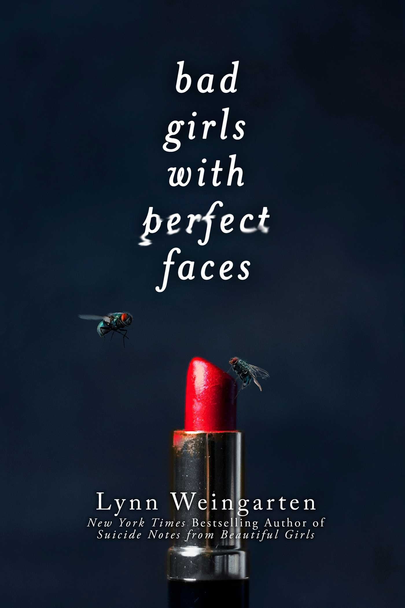 Bad Girls with Perfect Faces book