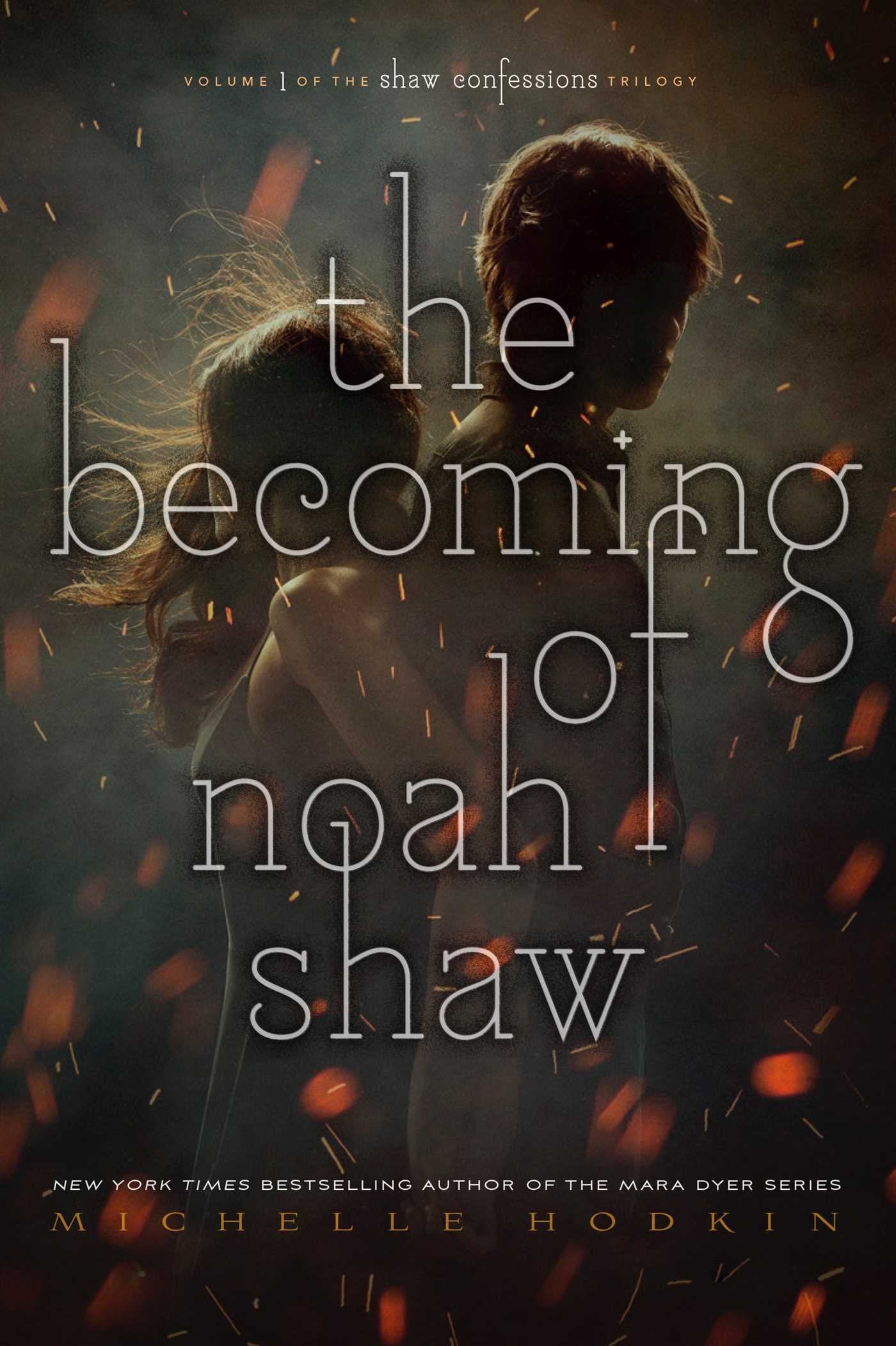 The Becoming of Noah Shaw (Volume 1) (The Shaw Confessions) Fiction