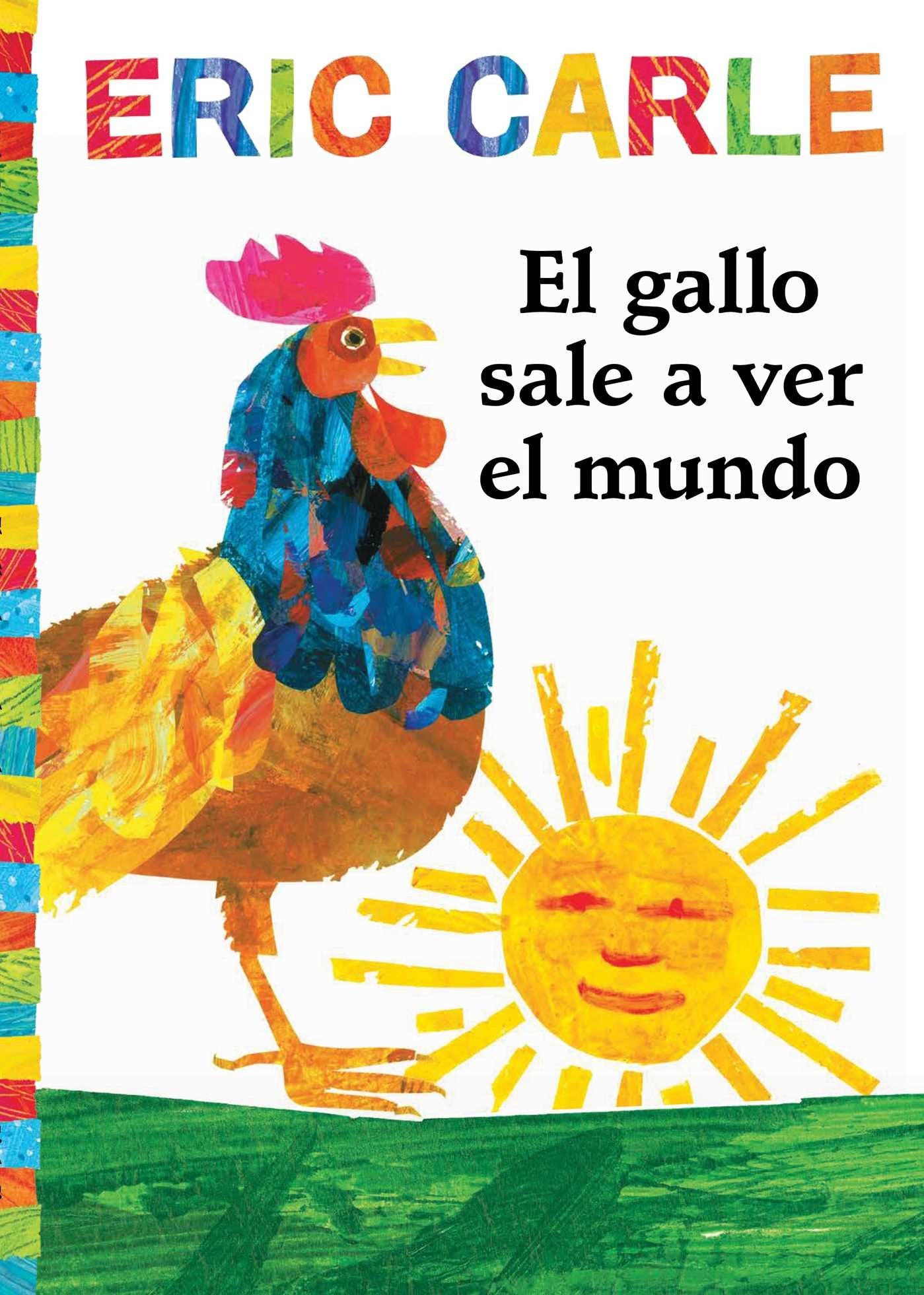 El Gallo Sale A Ver el Mundo book