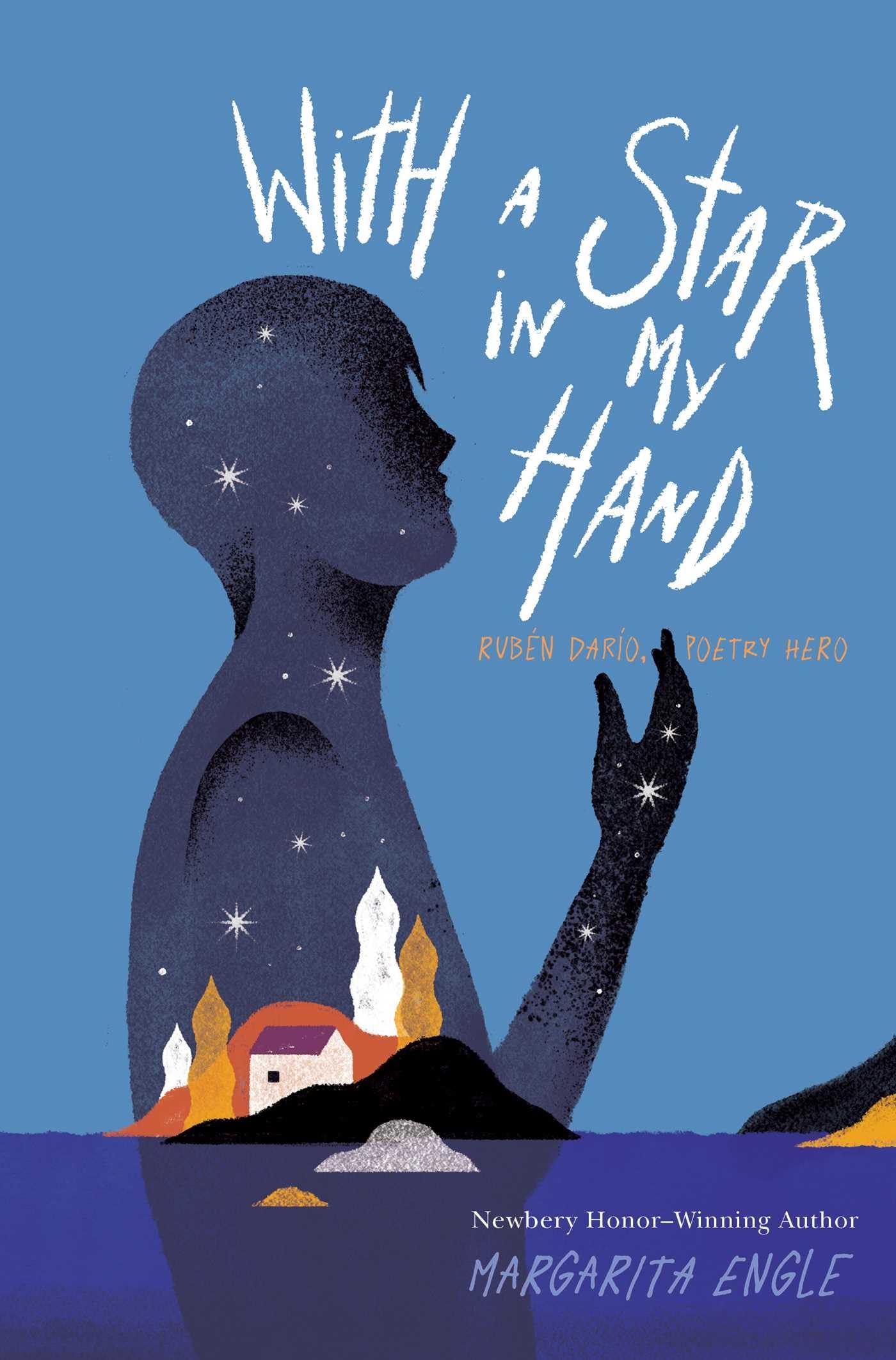 With a Star in My Hand: Rubén Darío, Poetry Hero Fiction