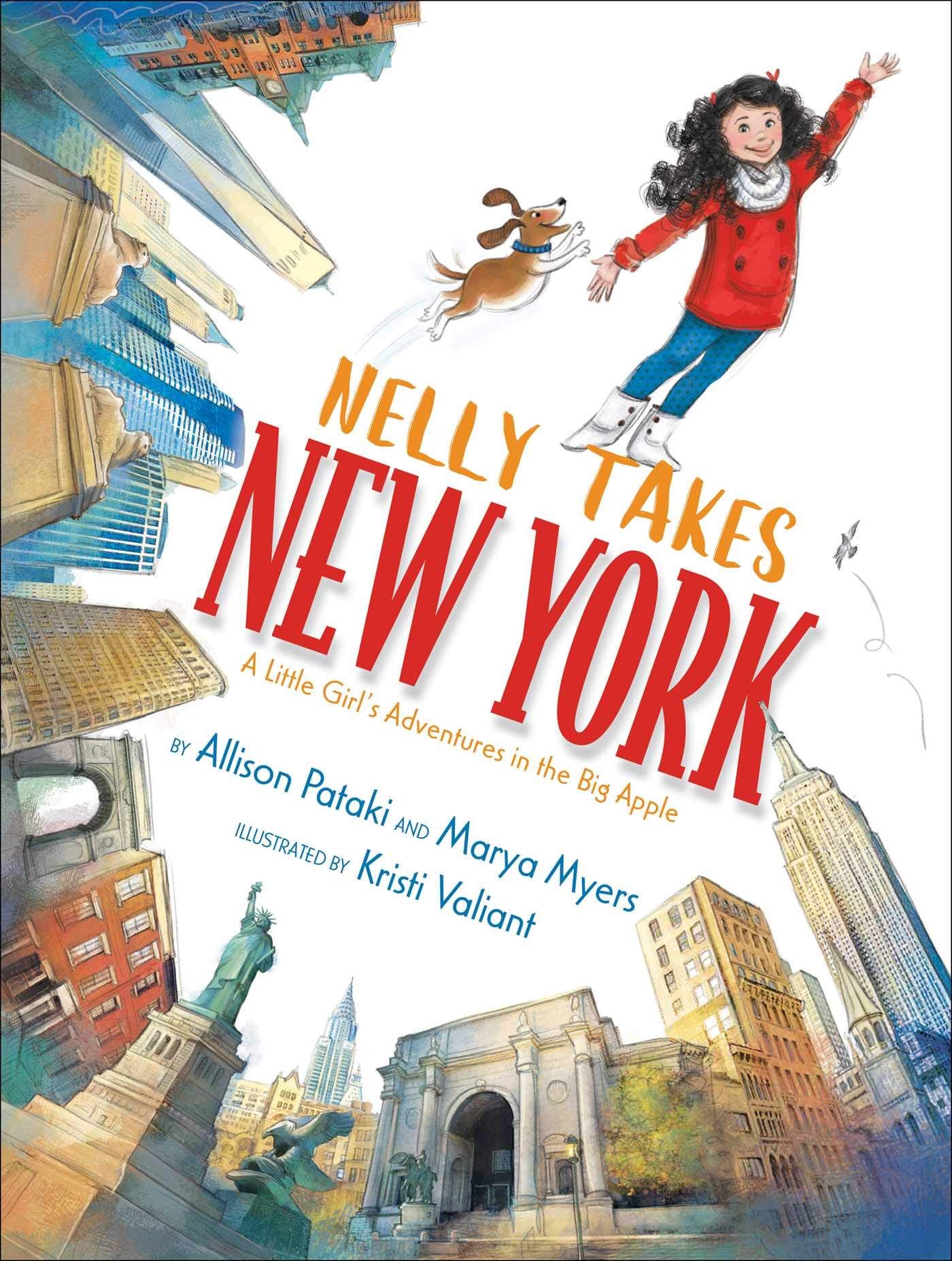 Nelly Takes New York: A Little Girl's Adventures in the Big Apple (Big City Adventures) Non-fiction