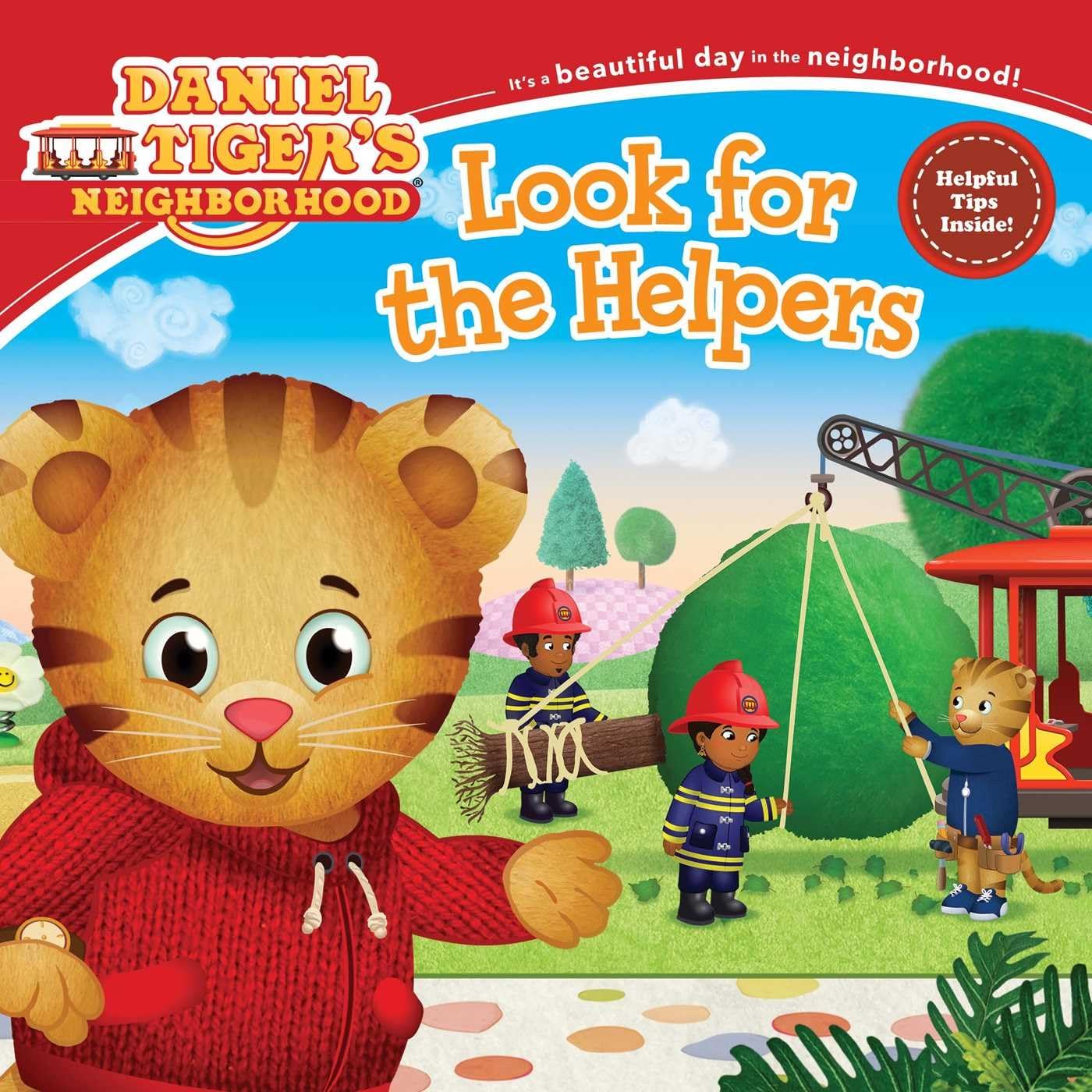 Look for the Helpers (Daniel Tiger's Neighborhood) Non-fiction