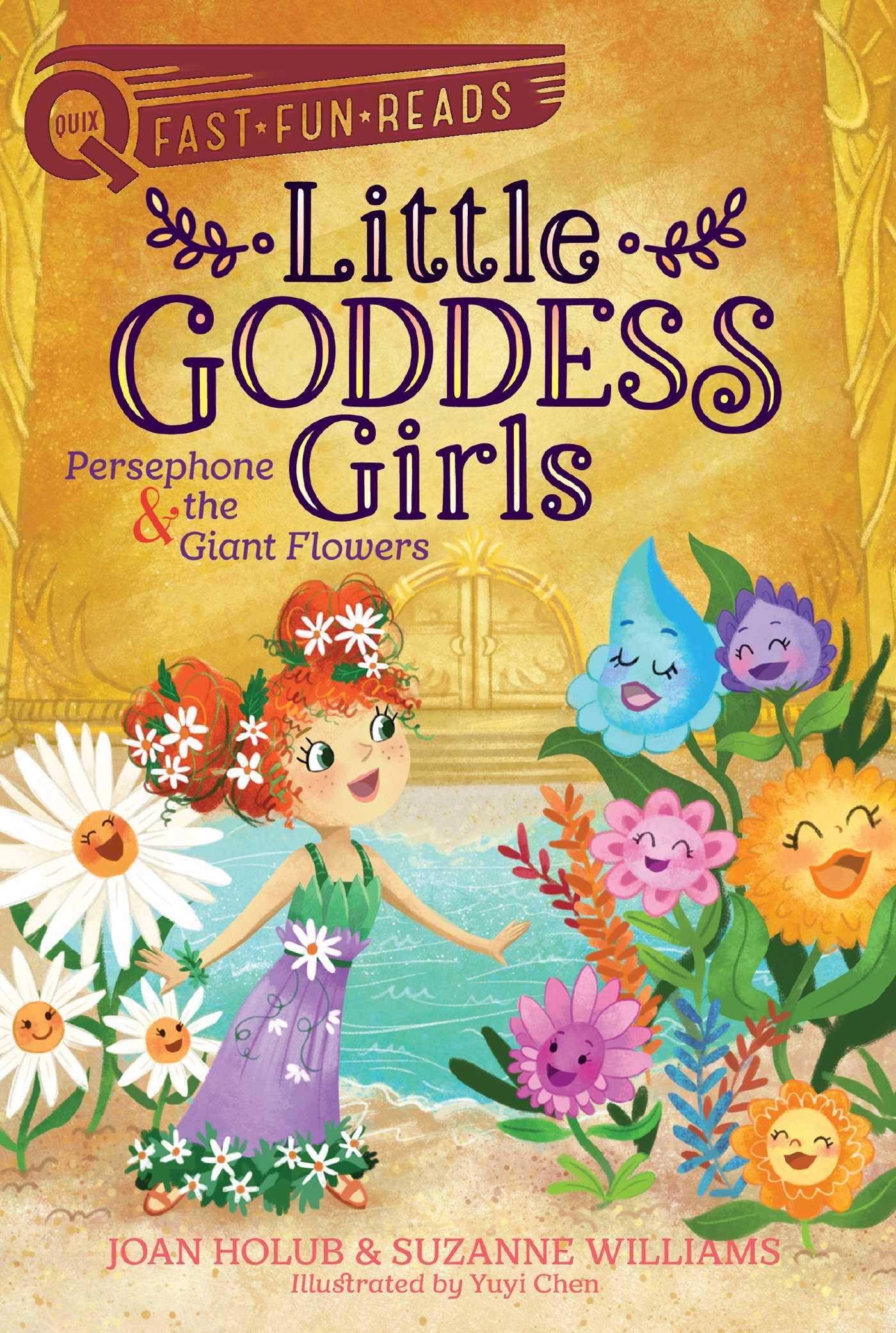 Persephone & the Giant Flowers: A QUIX Book (Volume 2) (Little Goddess Girls, Band 2) Non-fiction