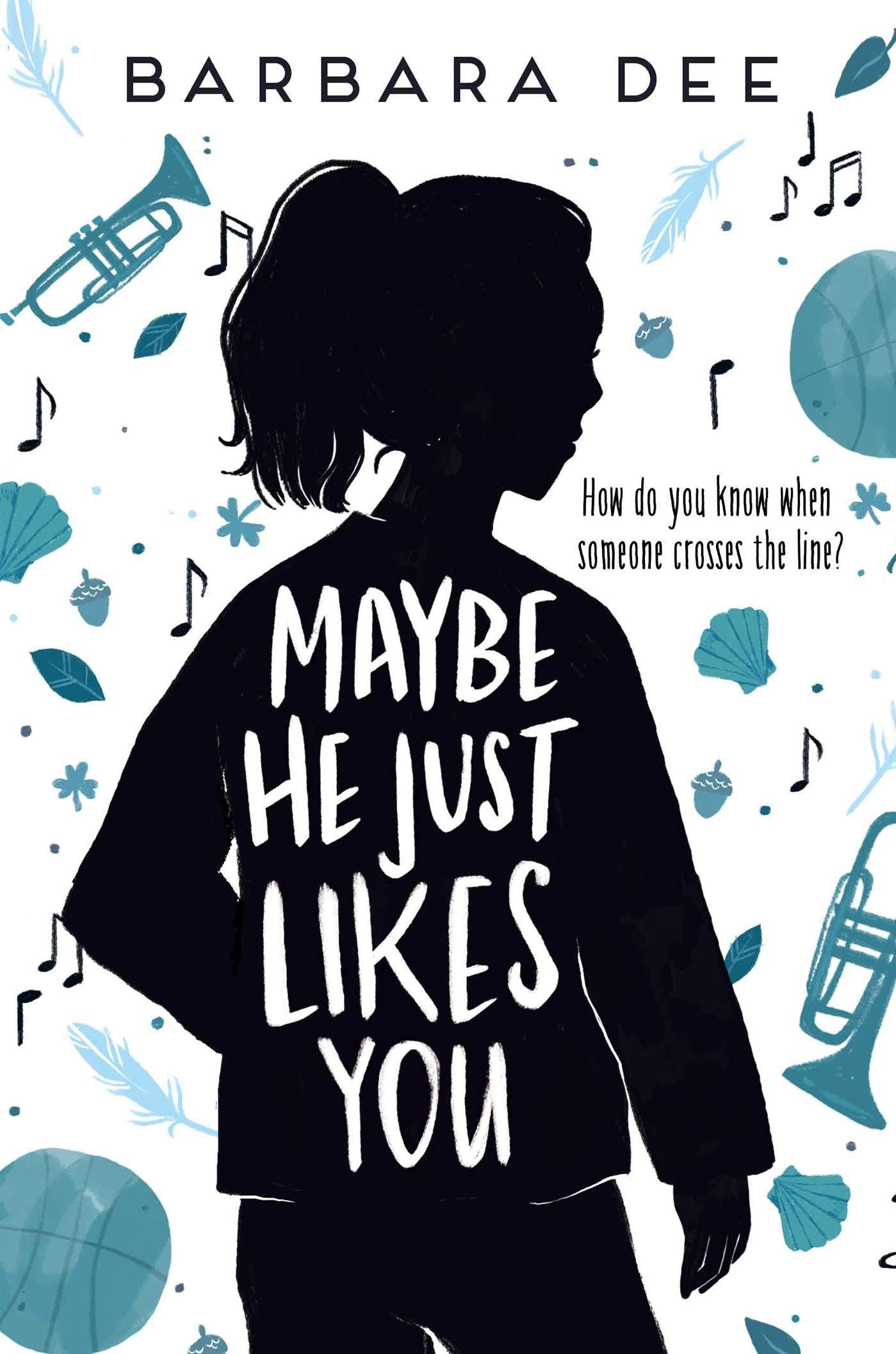 Maybe He Just Likes You Non-fiction books for kids