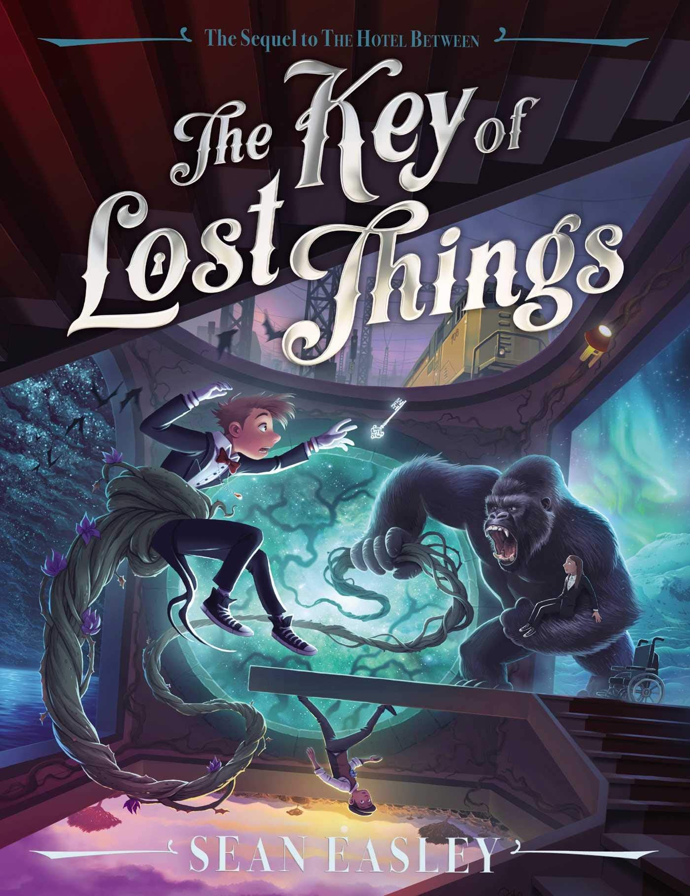 The Key of Lost Things (The Hotel Between, 2, Band 2) Non-fiction
