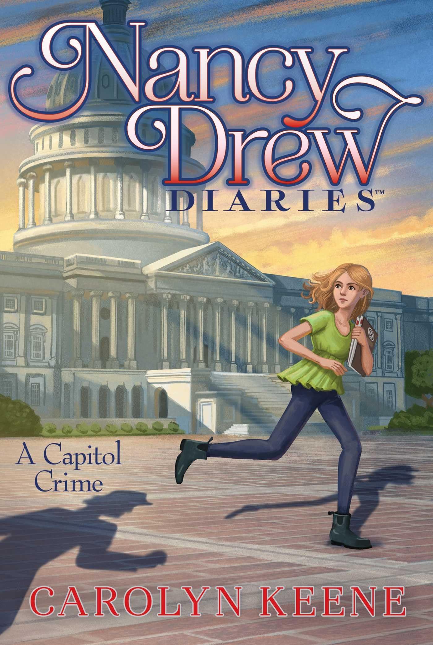 A Capitol Crime (Volume 22) (Nancy Drew Diaries, Band 22) Novels & Short Stories