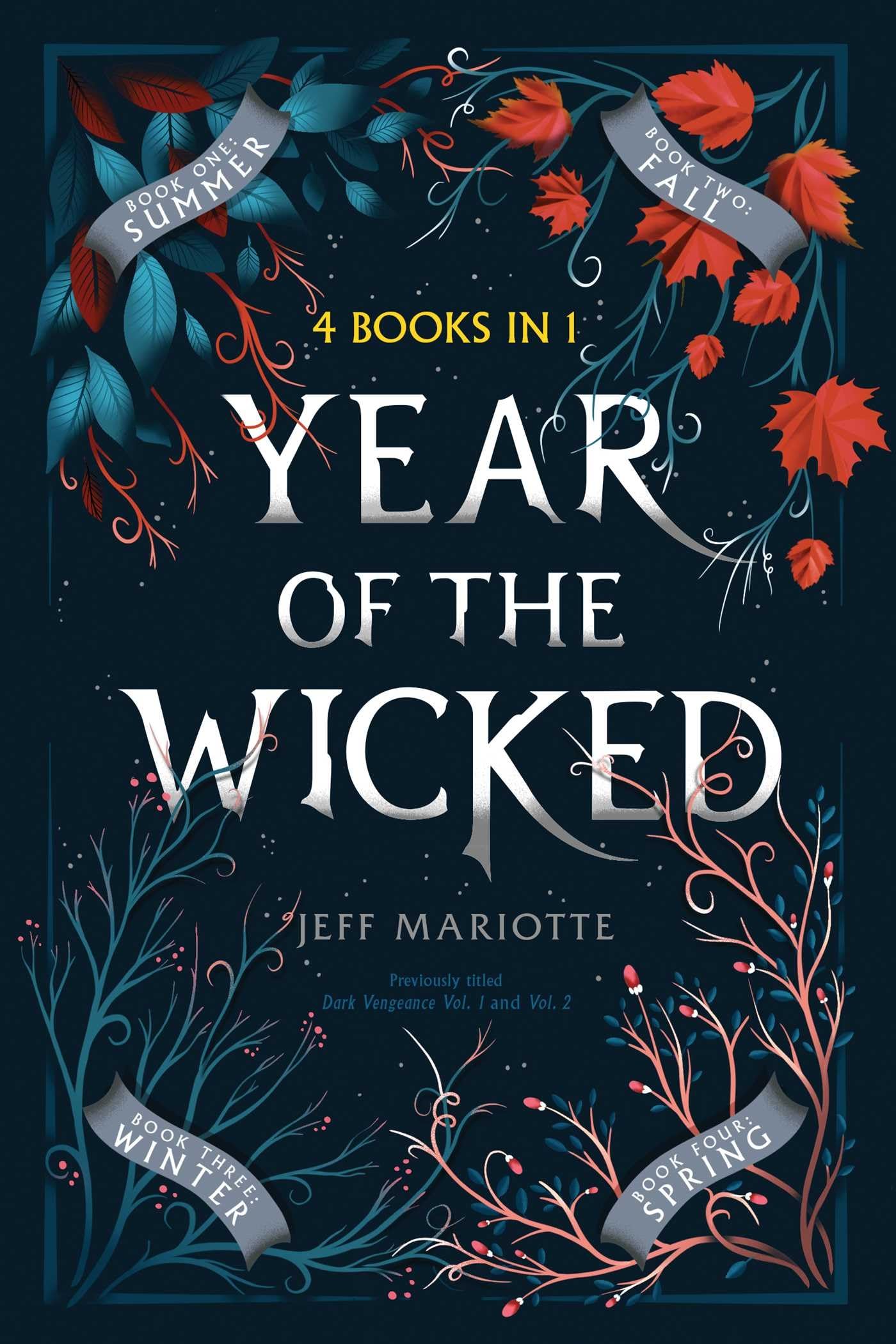 Year of the Wicked: Summer; Fall; Winter; Spring book