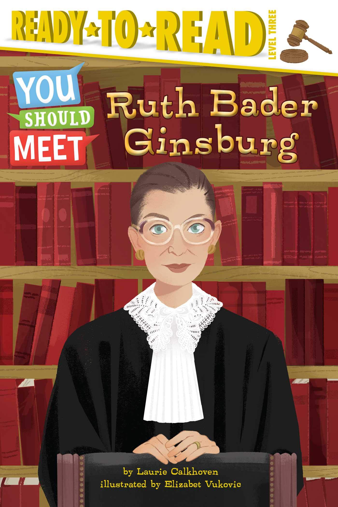 Ruth Bader Ginsburg: Ready-to-Read Level 3 (You Should Meet) Novels & Short Stories