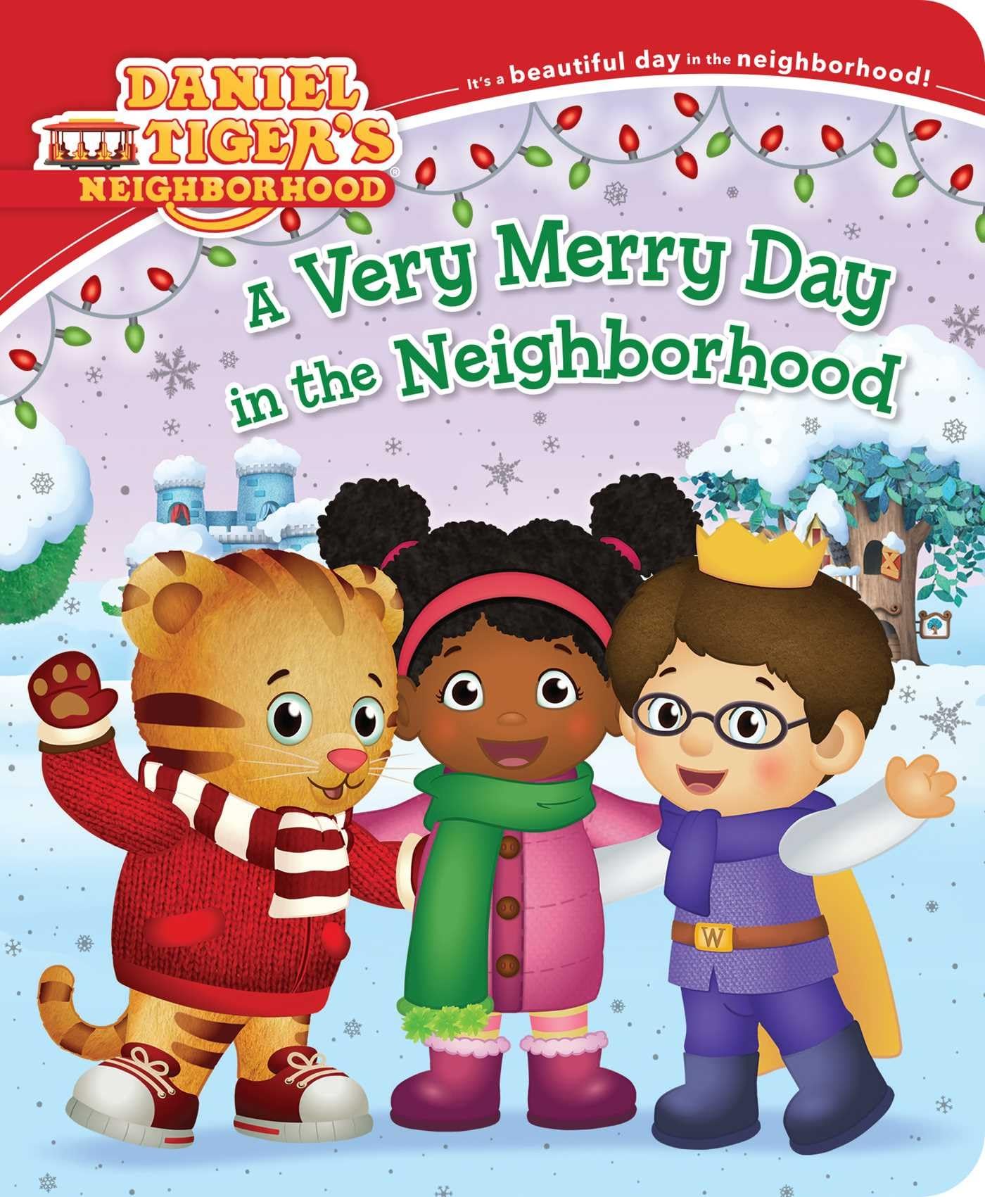 A Very Merry Day in the Neighborhood (Daniel Tiger's Neighborhood) Non-fiction