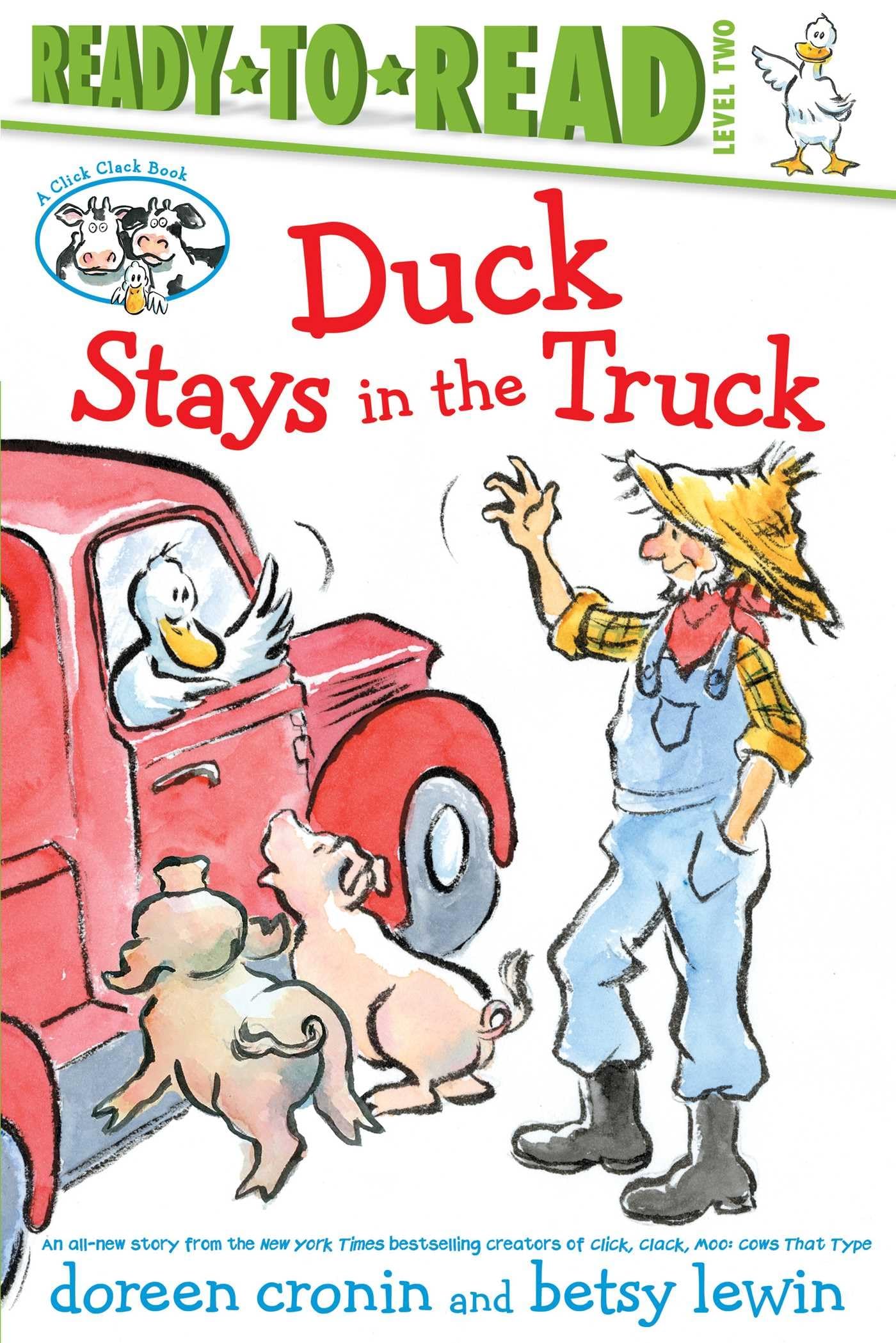 Duck Stays in the Truck/Ready-to-Read Level 2 (A Click Clack Book) Leisure & Fun