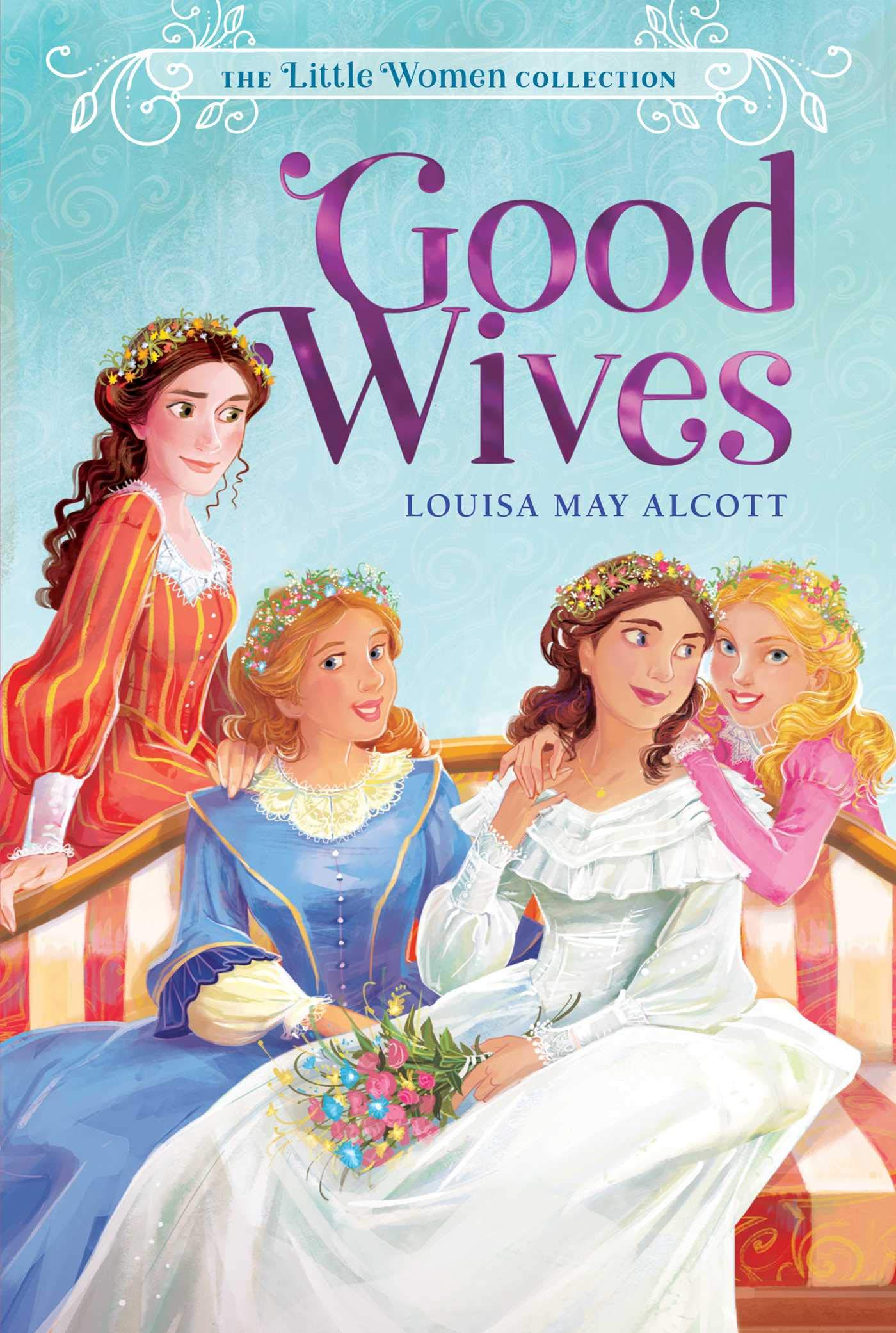 Good Wives (Volume 2) (The Little Women Collection, Band 2) Non-fiction