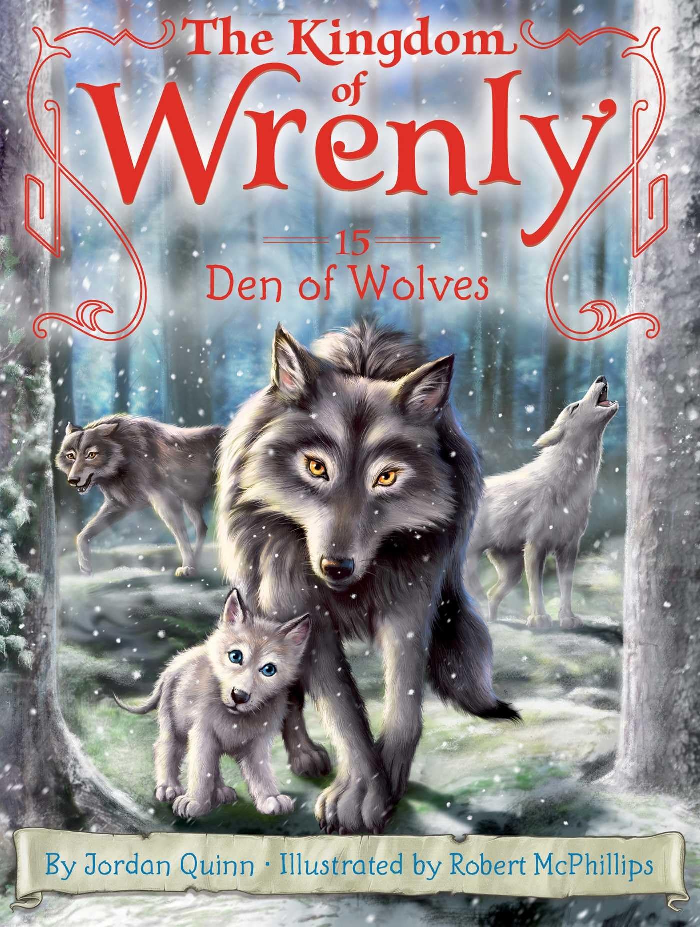 Den of Wolves (Volume 15) (The Kingdom of Wrenly, Band 15) Novels & Short Stories