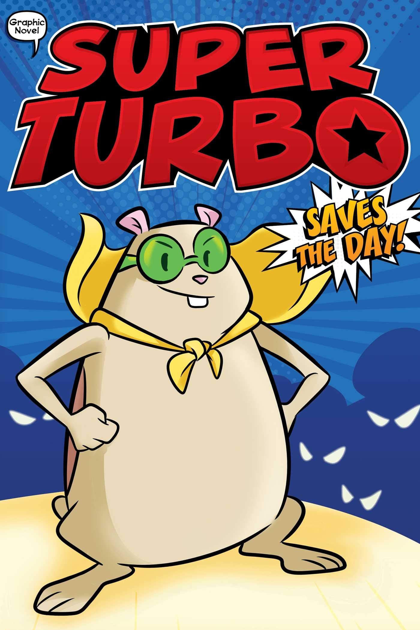 Super Turbo Saves the Day! (Volume 1) (Super Turbo: The Graphic Novel, Band 1) Manga