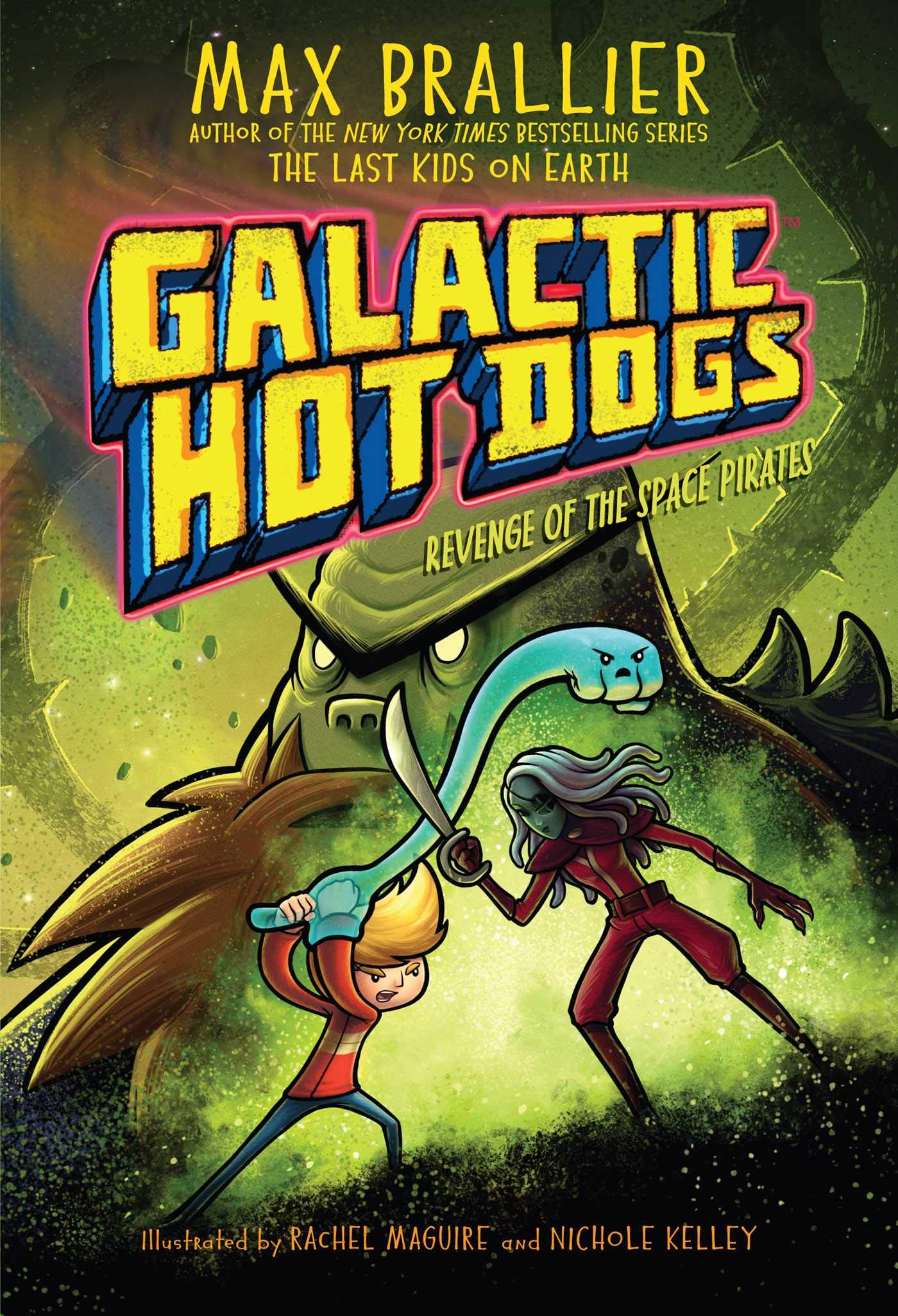 Galactic Hot Dogs 3: Revenge of the Space Pirates (Volume 3) Manga