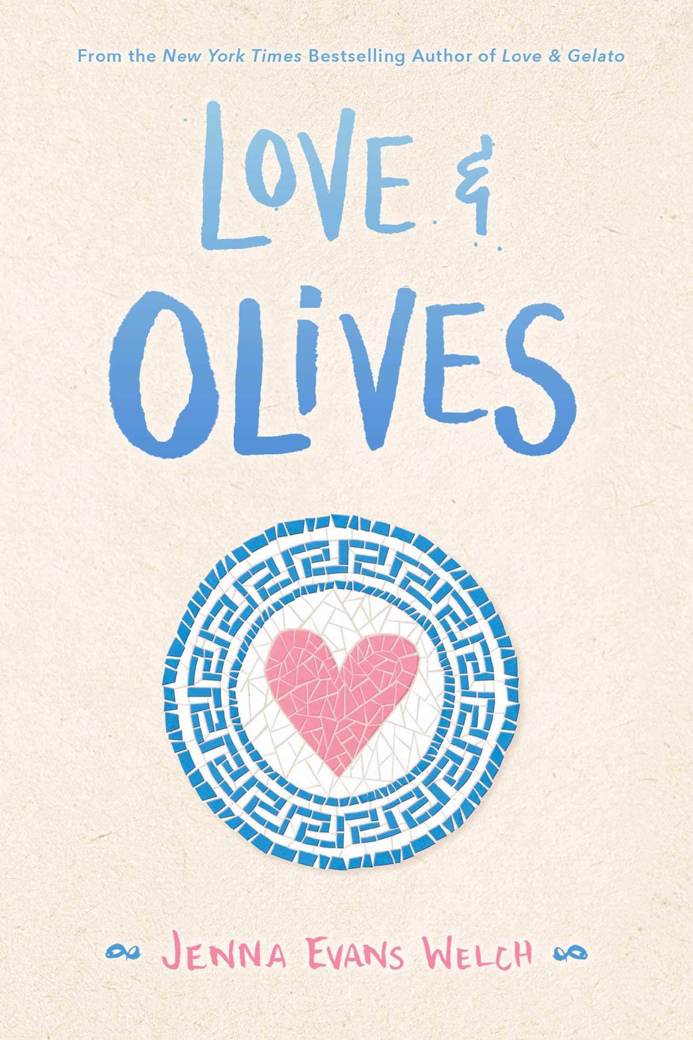 Welch, J: Love & Olives Fiction