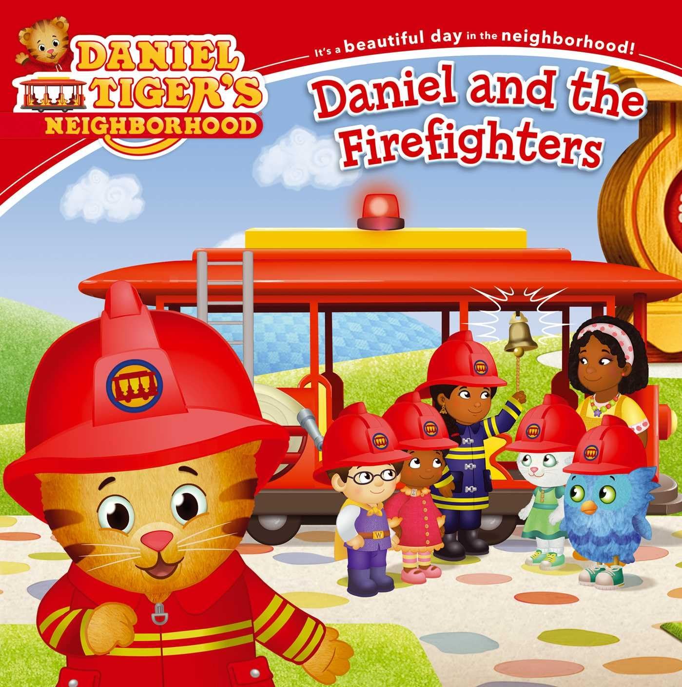 Daniel and the Firefighters (Daniel Tiger's Neighborhood) Novels & Short Stories