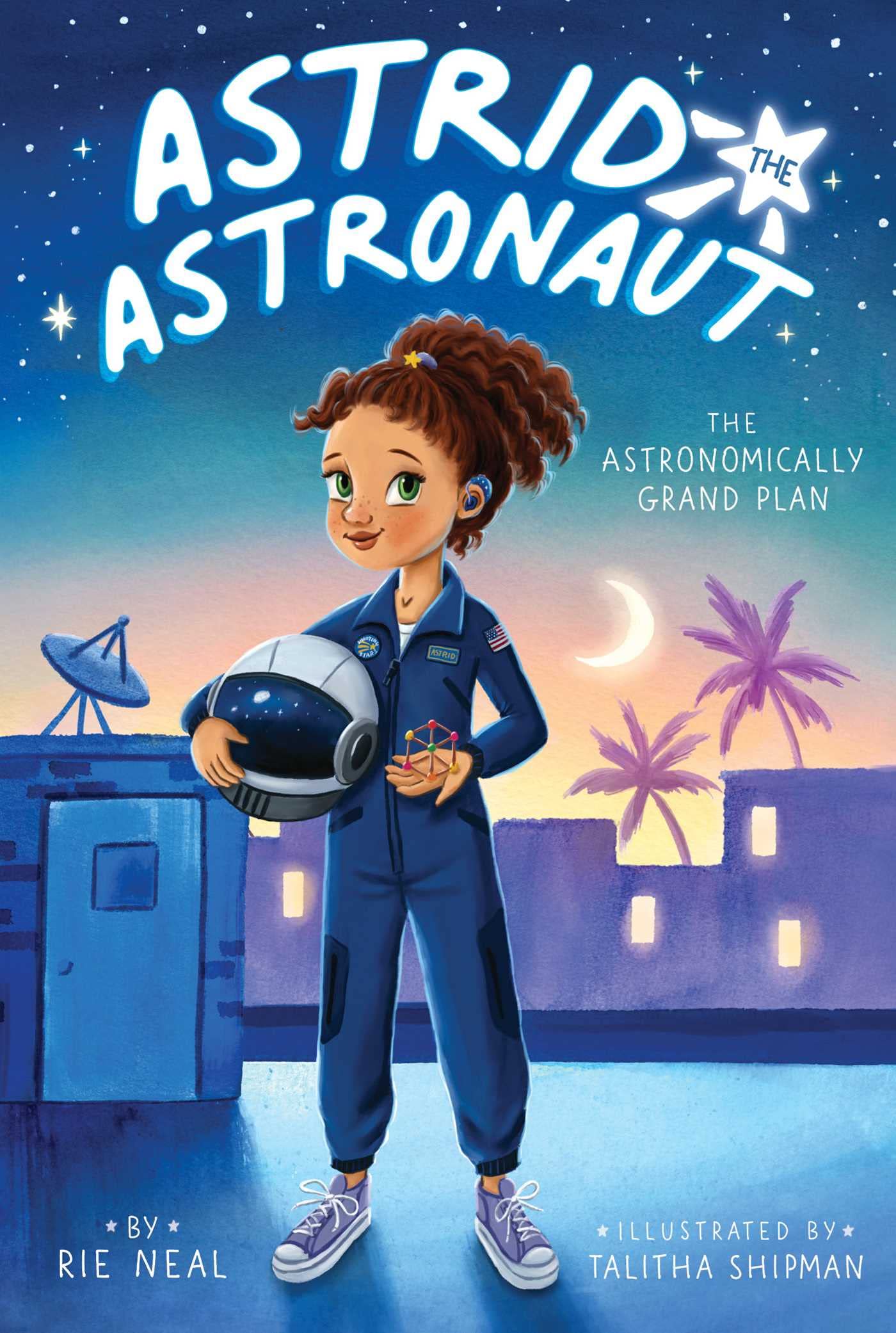 The Astronomically Grand Plan (Volume 1) (Astrid the Astronaut) Non-fiction