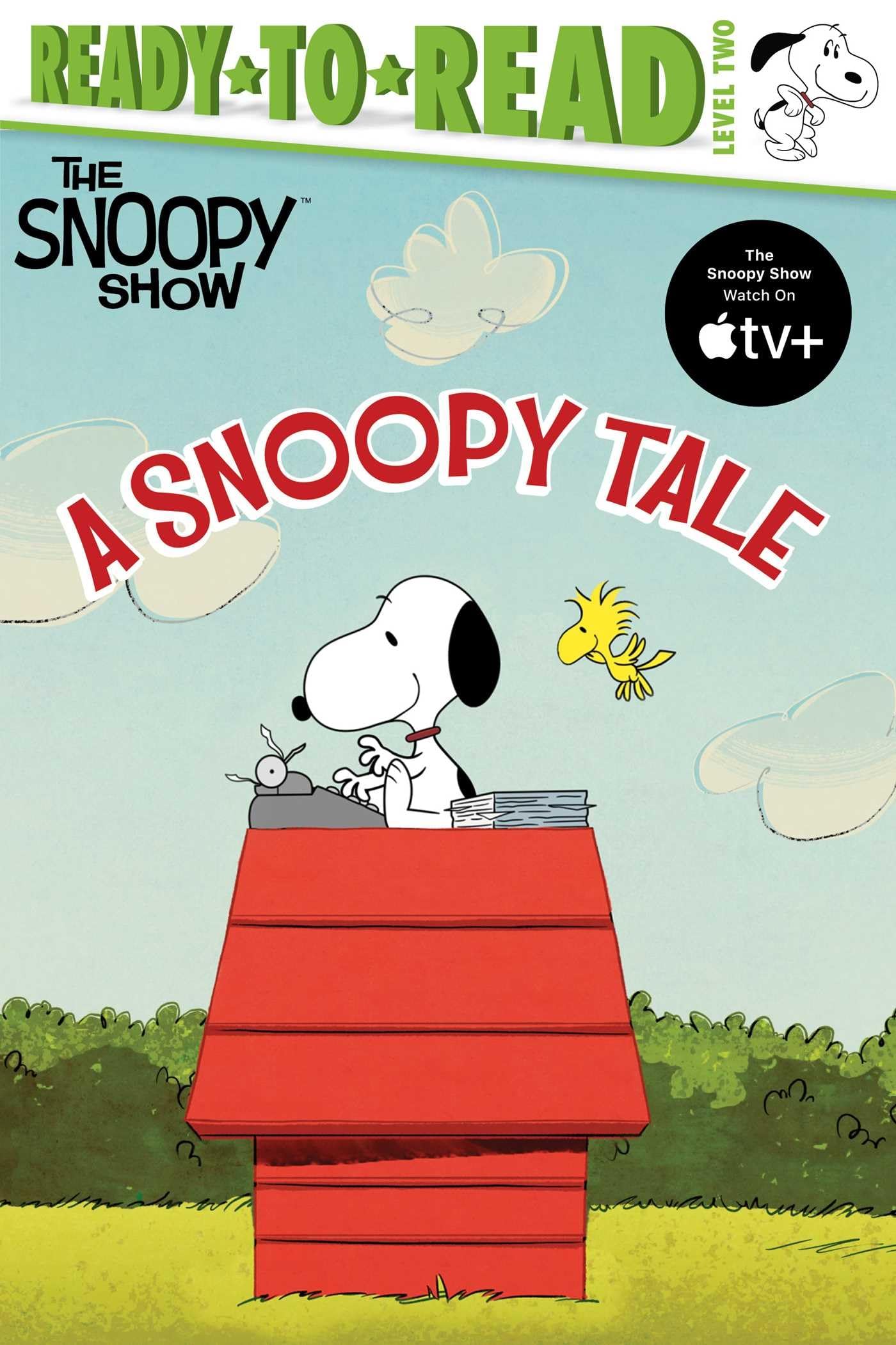 A Snoopy Tale (The Snoopy Show; Ready to Read, Level 2) Novels & Short Stories