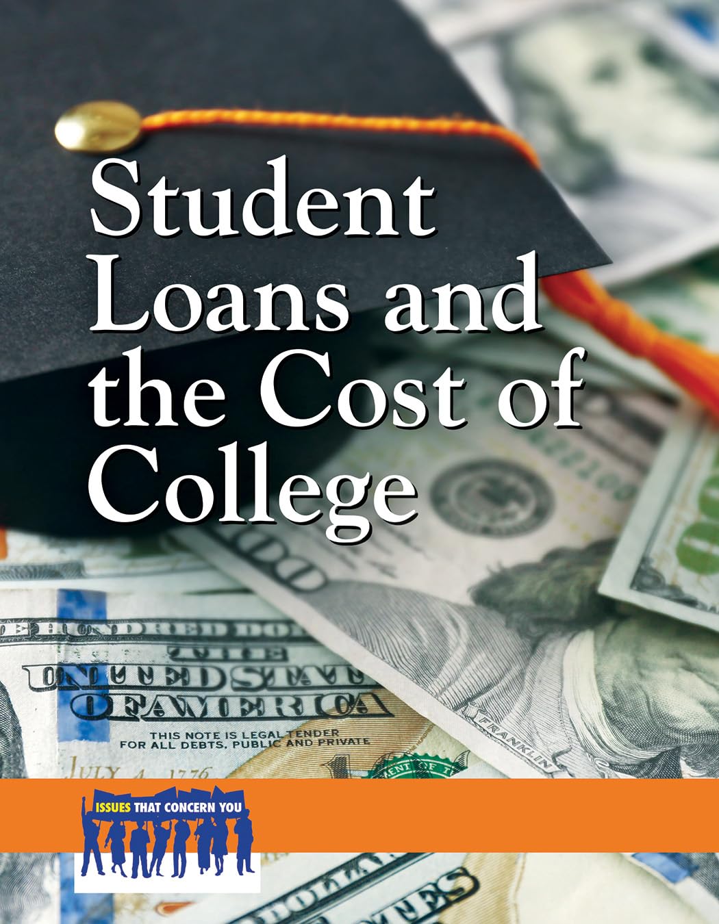 Student Loans and the Cost of College (Issues That Concern You) Education