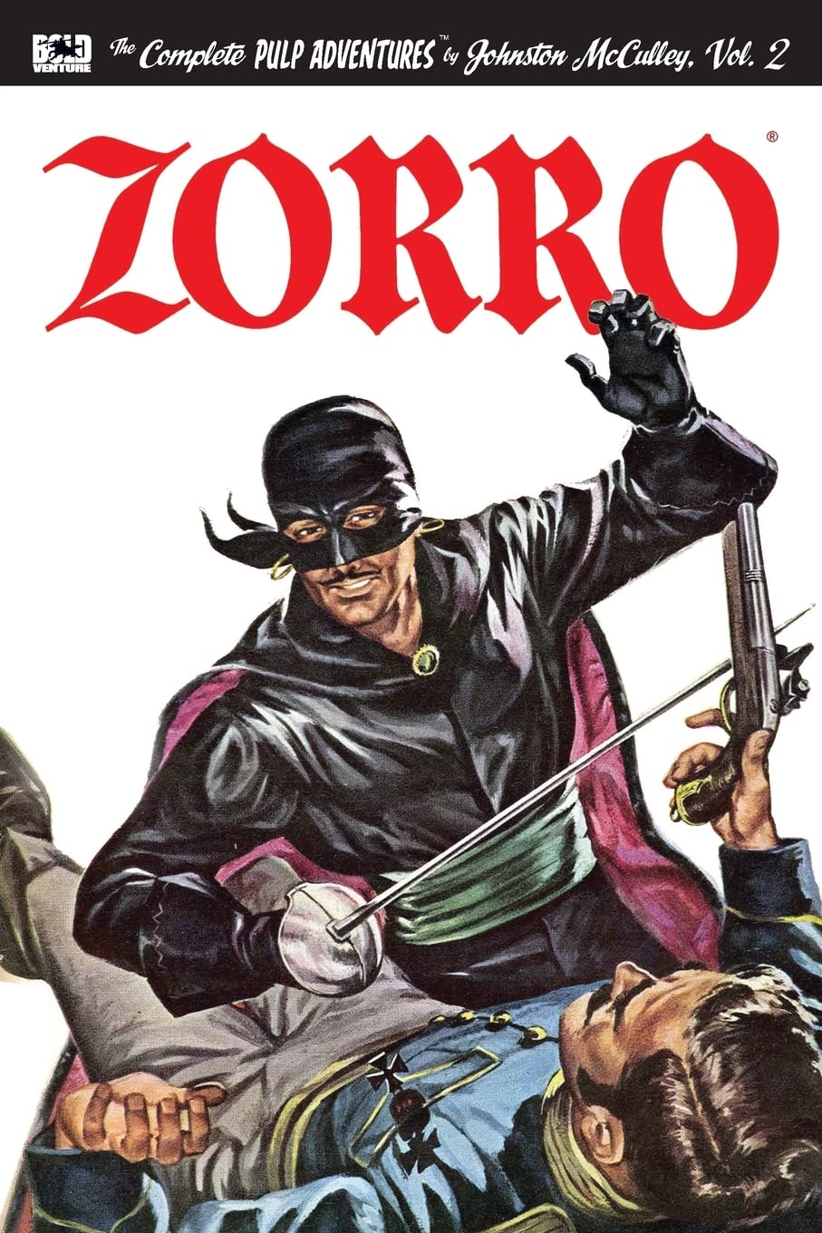 Zorro #2: The Further Adventures of Zorro (Zorro: The Complete Pulp Adventures, Band 2) Action & Adventure