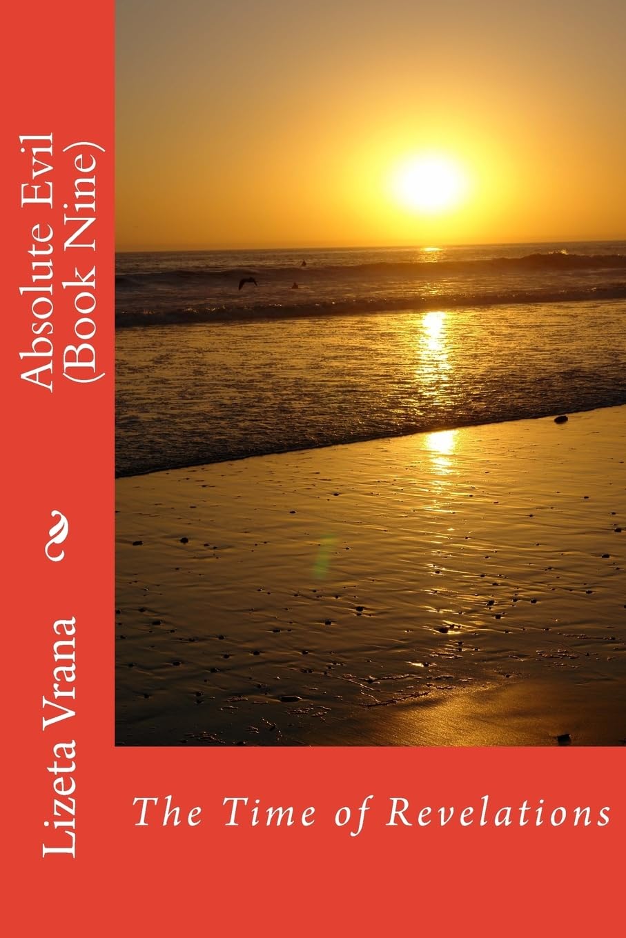 Absolute Evil (Book Nine): The Time of Revelations (Diary of a Human Target, Band 9) Memories