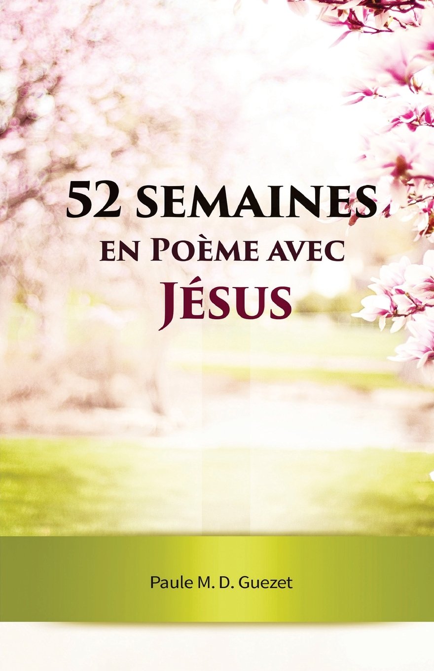 52 Semaines en Poème Avec Jésus book