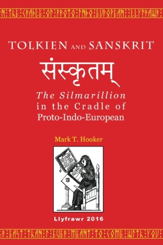 Tolkien and Sanskrit: The Silmarillion in the Cradle of Proto-Indo-European Contemporary literature