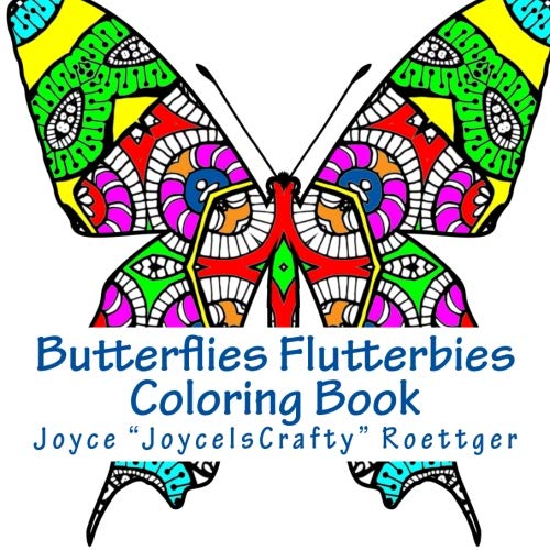 Butterflies Flutterbies Grownup Coloring Book: 30 Pages to Color for Adults, Teens, and Tweens Hobbies & Crafts