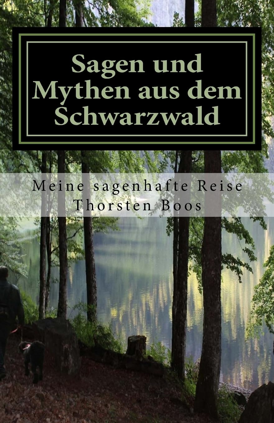 Sagen und Mythen aus dem Schwarzwald: meine sagenhafte Reise Fairy Tales & Legends