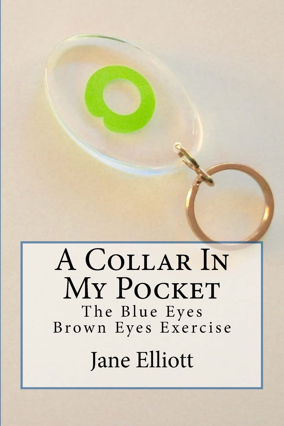 A Collar In My Pocket: Blue Eyes/Brown Eyes Exercise Science
