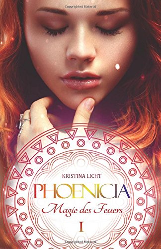 Phoenicia: Magie des Feuers (Phoenicia Chroniken) Fantasy & Sci-Fi