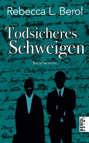 Todsicheres Schweigen (Berol Krimi 1) Crime & Thrillers