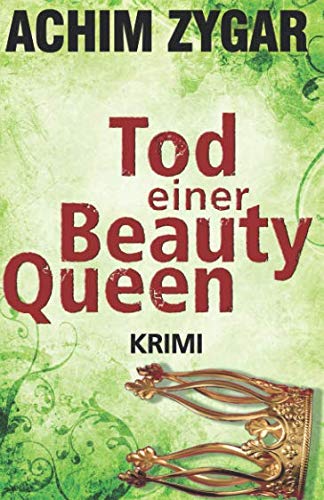Tod einer Beauty-Queen (Haverbeck ermittelt, Band 4) Detective & CSI
